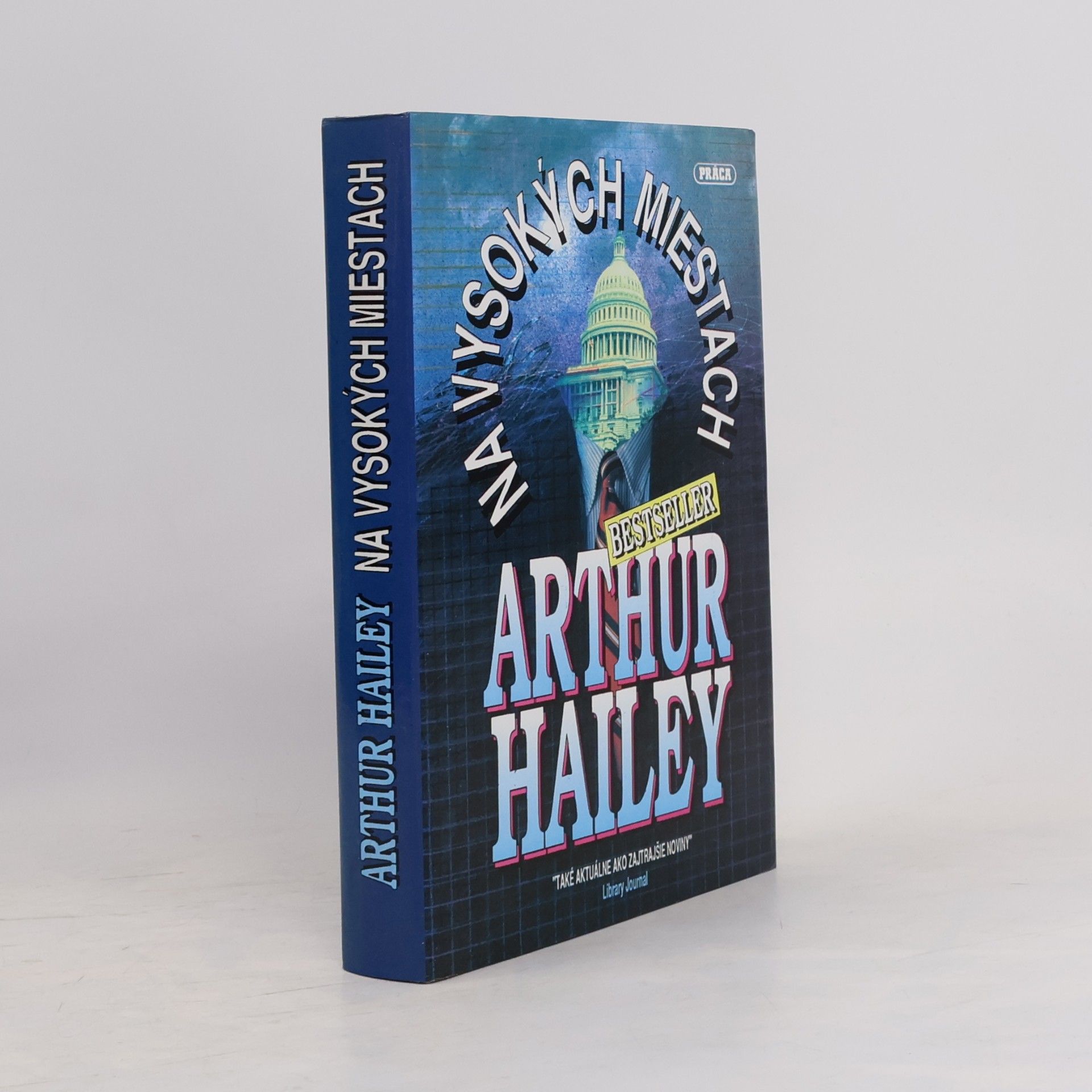 Arthur Hailey Na vysokých miestach