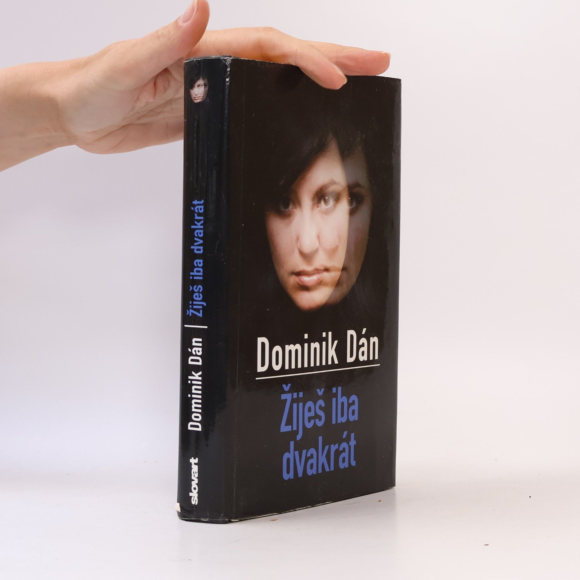 Dominik Dán Žiješ iba dvakrát