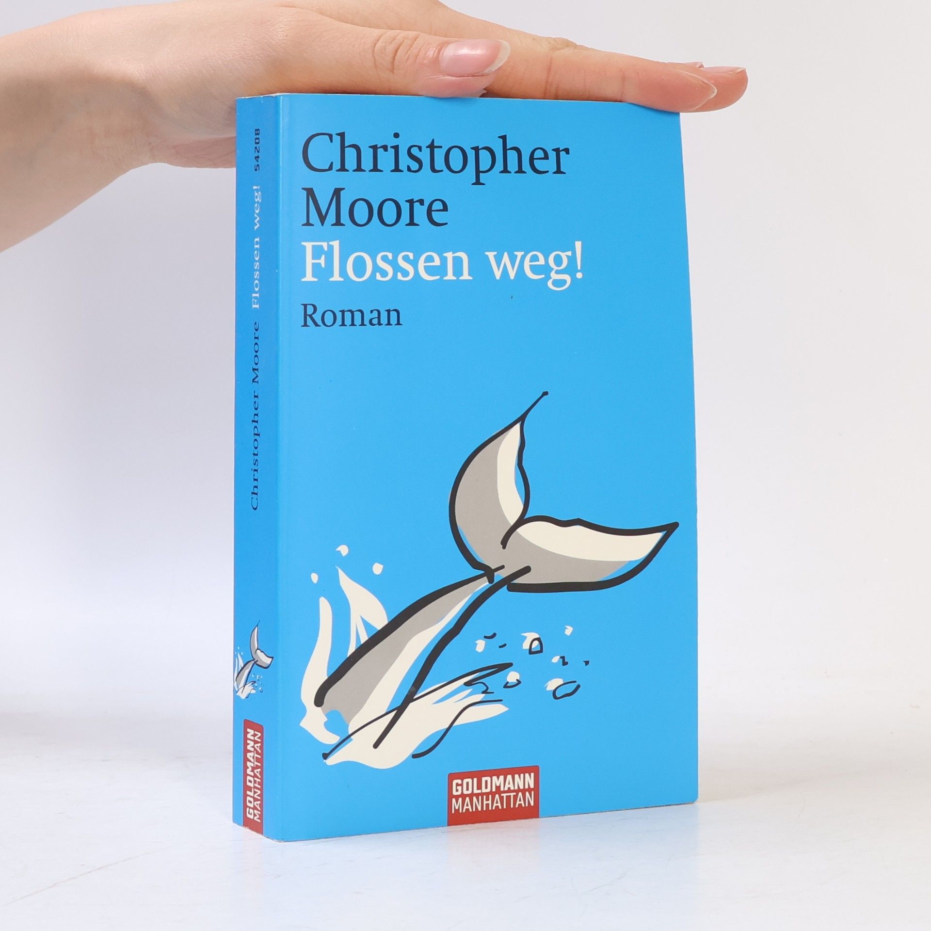 Christopher Moore Flossen weg!
