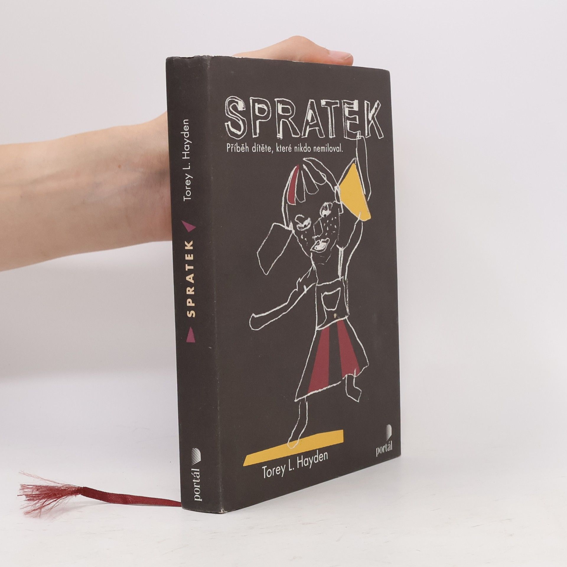 Torey Hayden Spratek: Příběh dítěte, které nikdo nemiloval