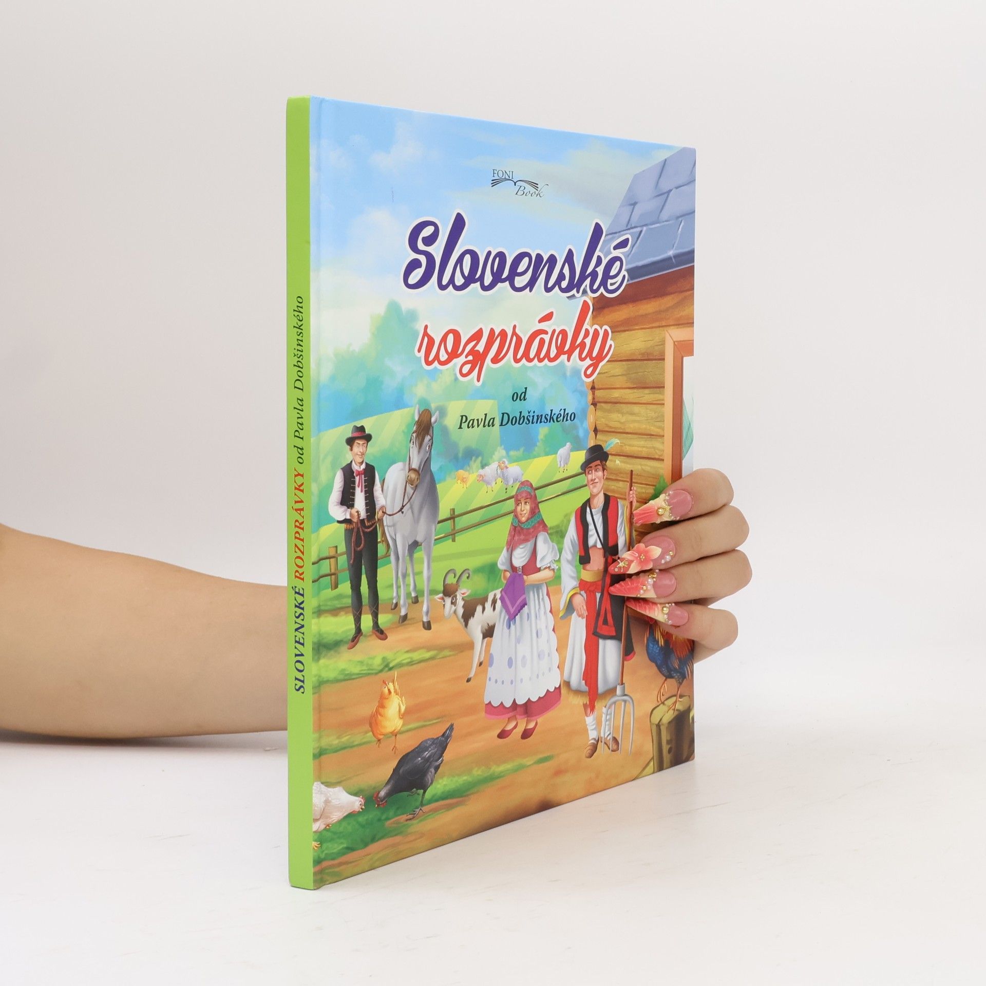 Kolektiv autorů Slovenské rozprávky od Pavla Dobšinského