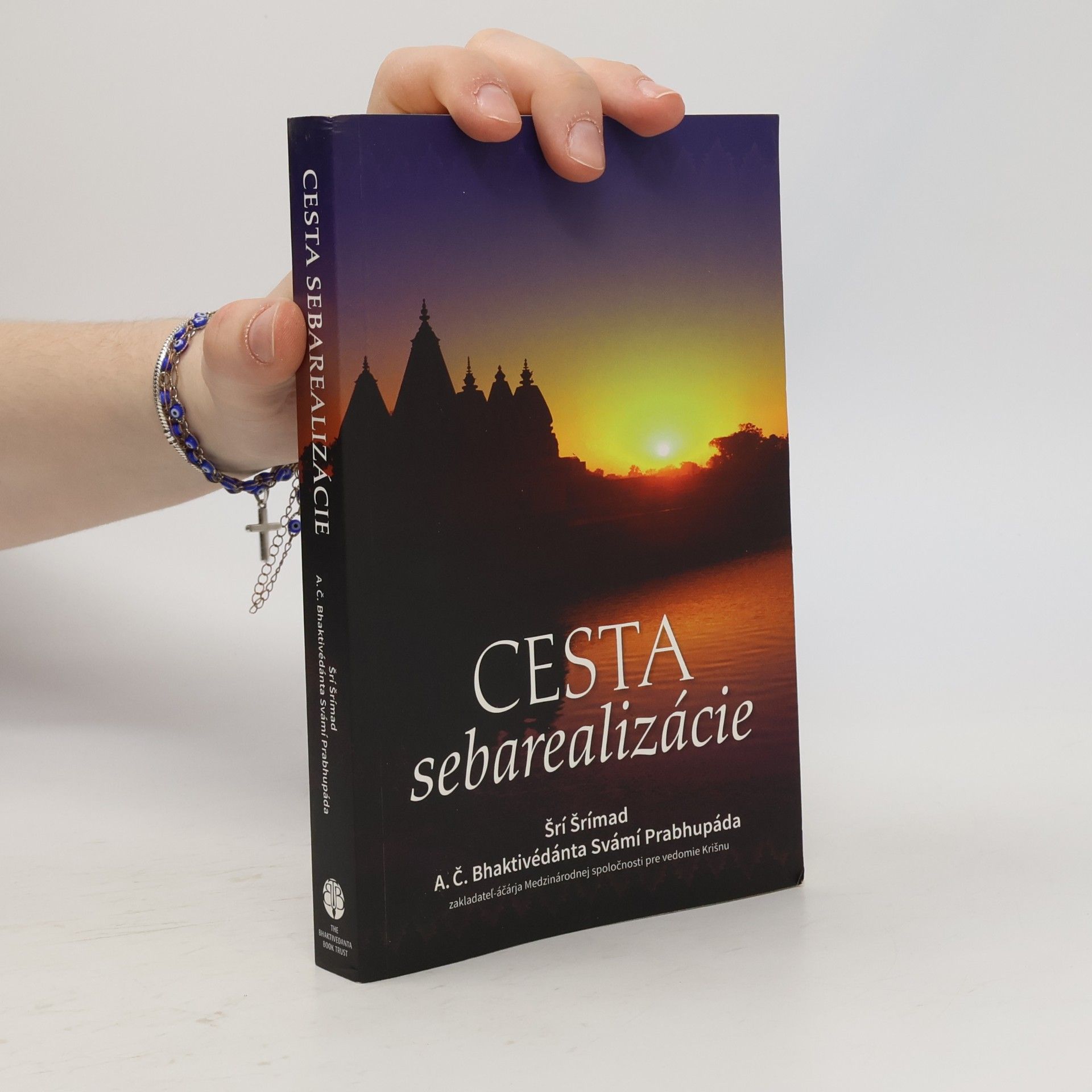 A. C. Bhaktivédánta Svámí Prabhupáda Cesta sebarealizácie