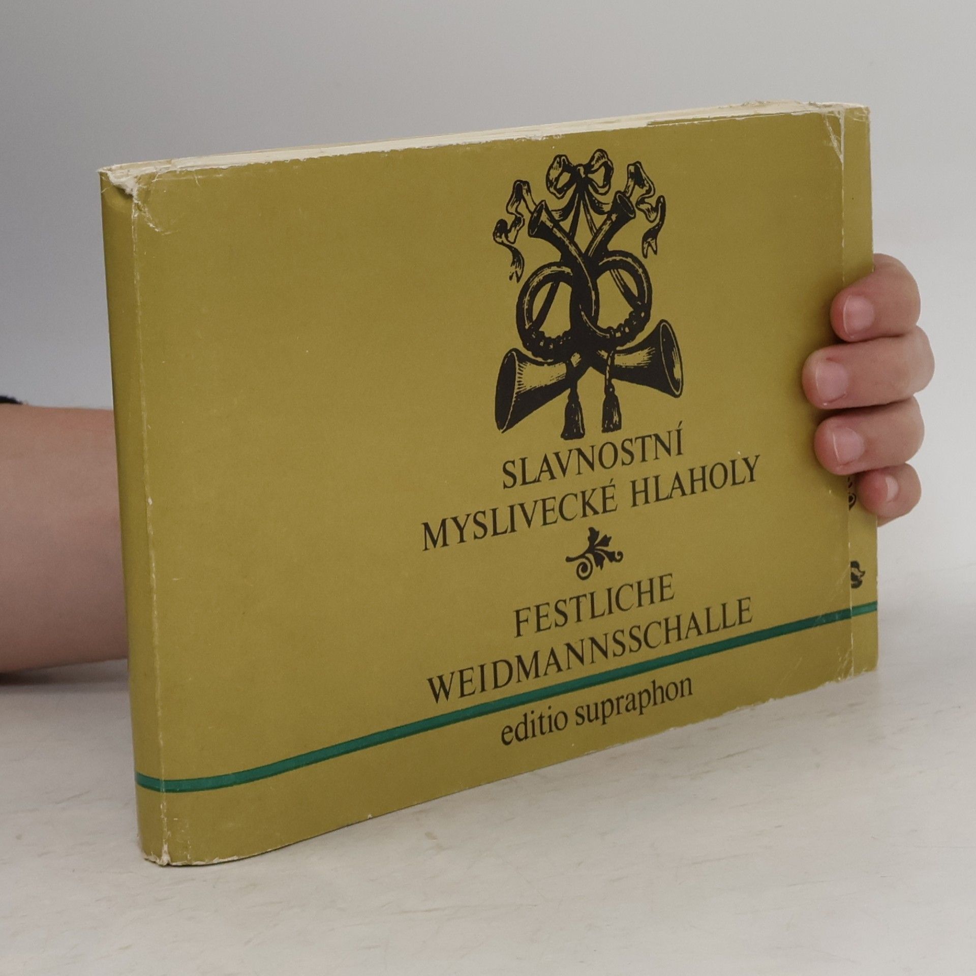 Josef Selement Slavnostní myslivecké hlaholy. Festliche Weidmannsschalle