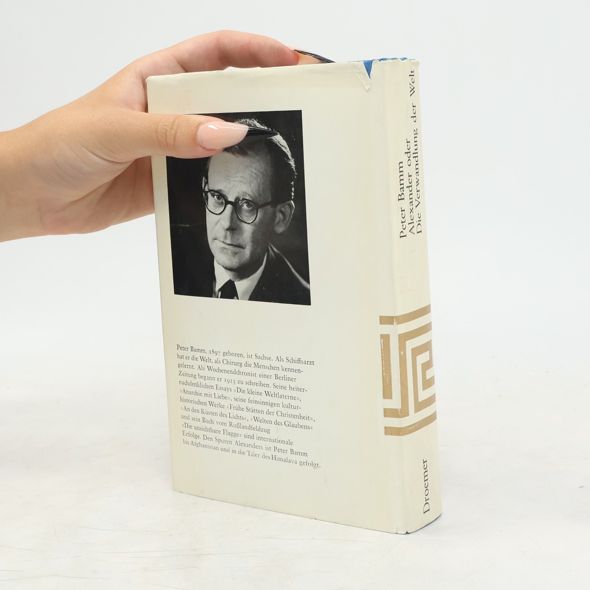 Peter Bamm Alexander oder Die Verwandlung der Welt
