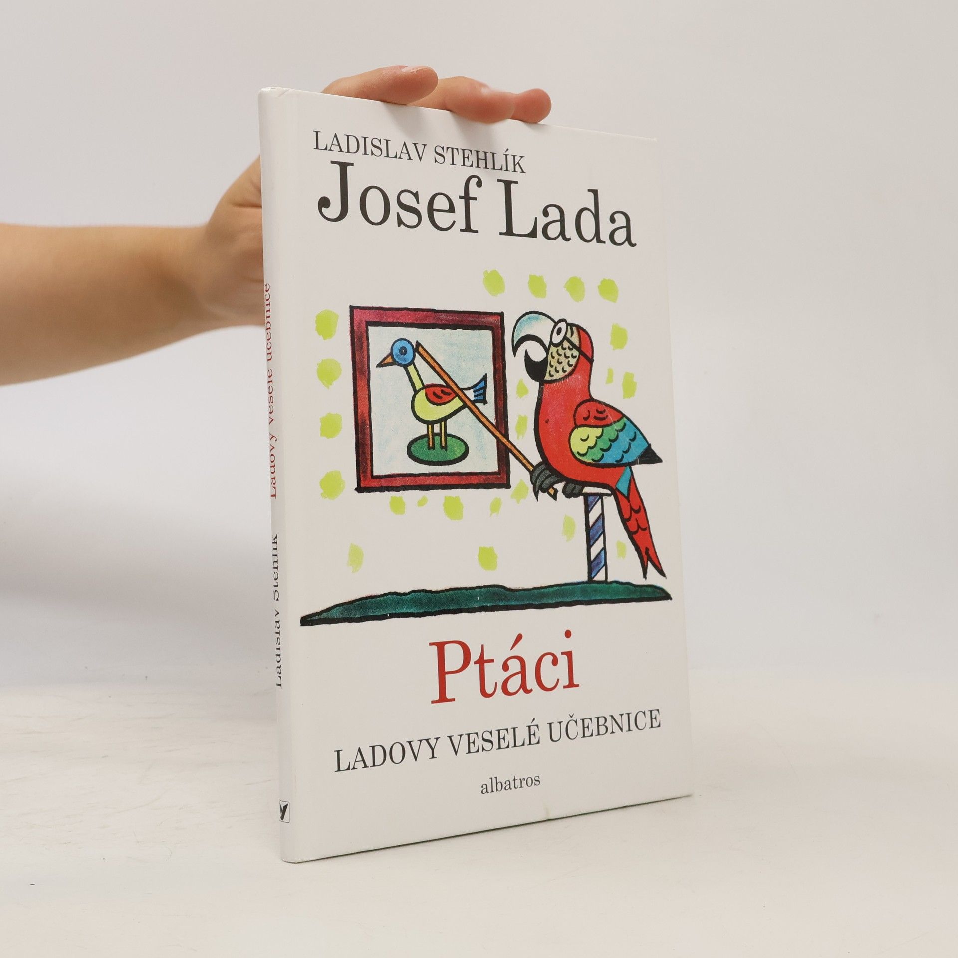 Josef Lada Ladovy veselé učebnice (2) - Ptáci