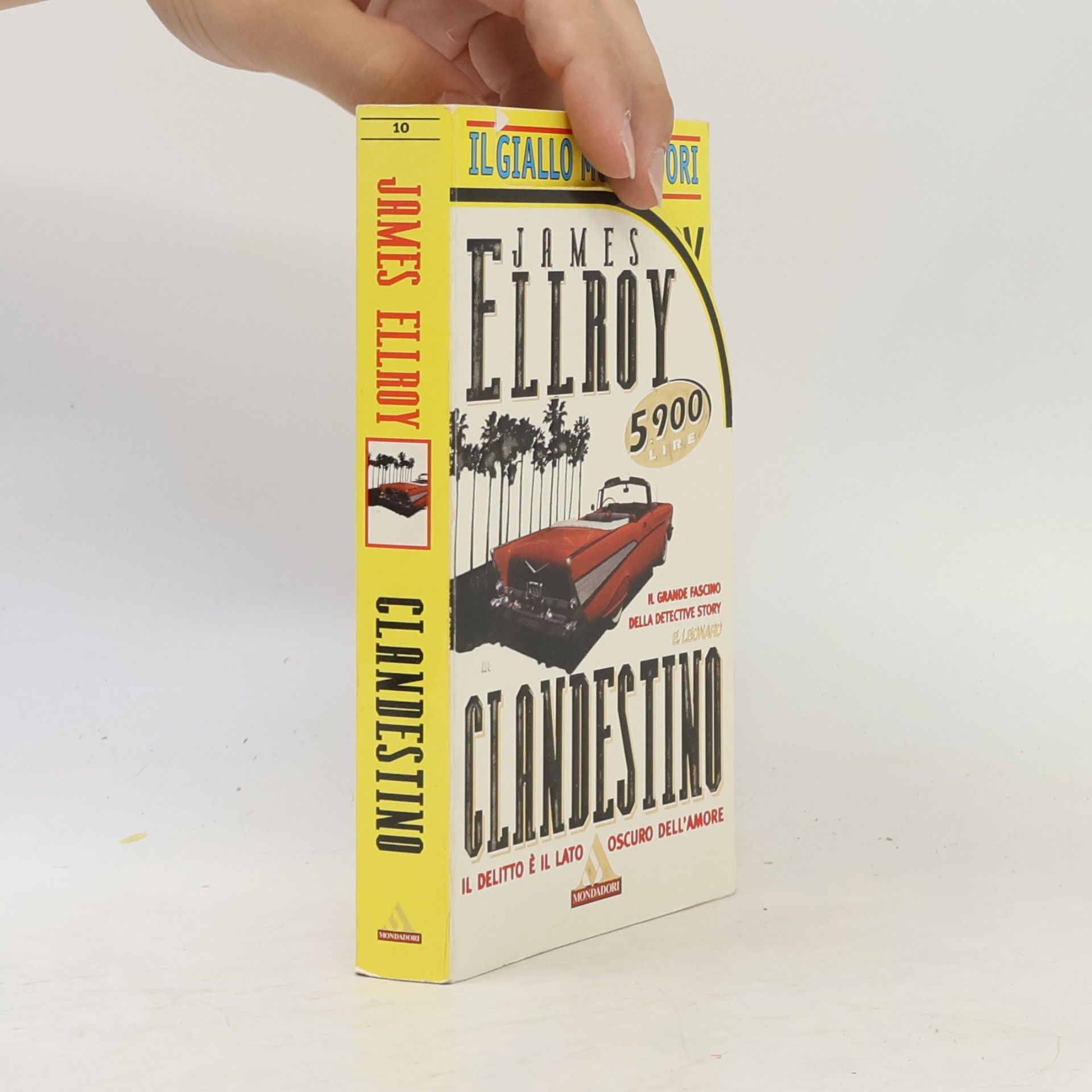 Lidia Perria Il Giallo Mondadori - 10: Clandestino