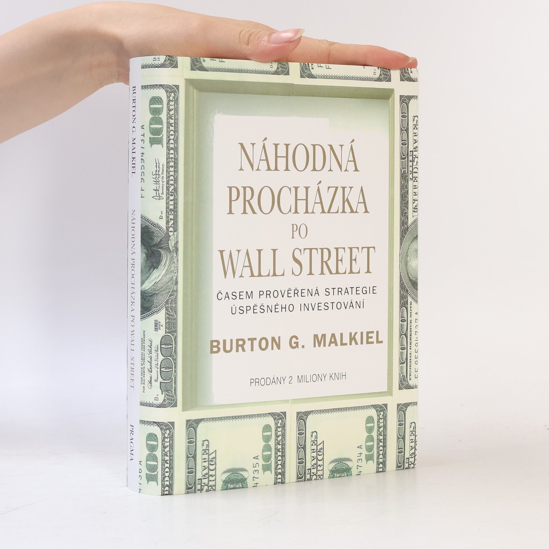 Burton Malkiel Náhodná procházka po Wall Street : časem prověřená strategie úspěšného investování