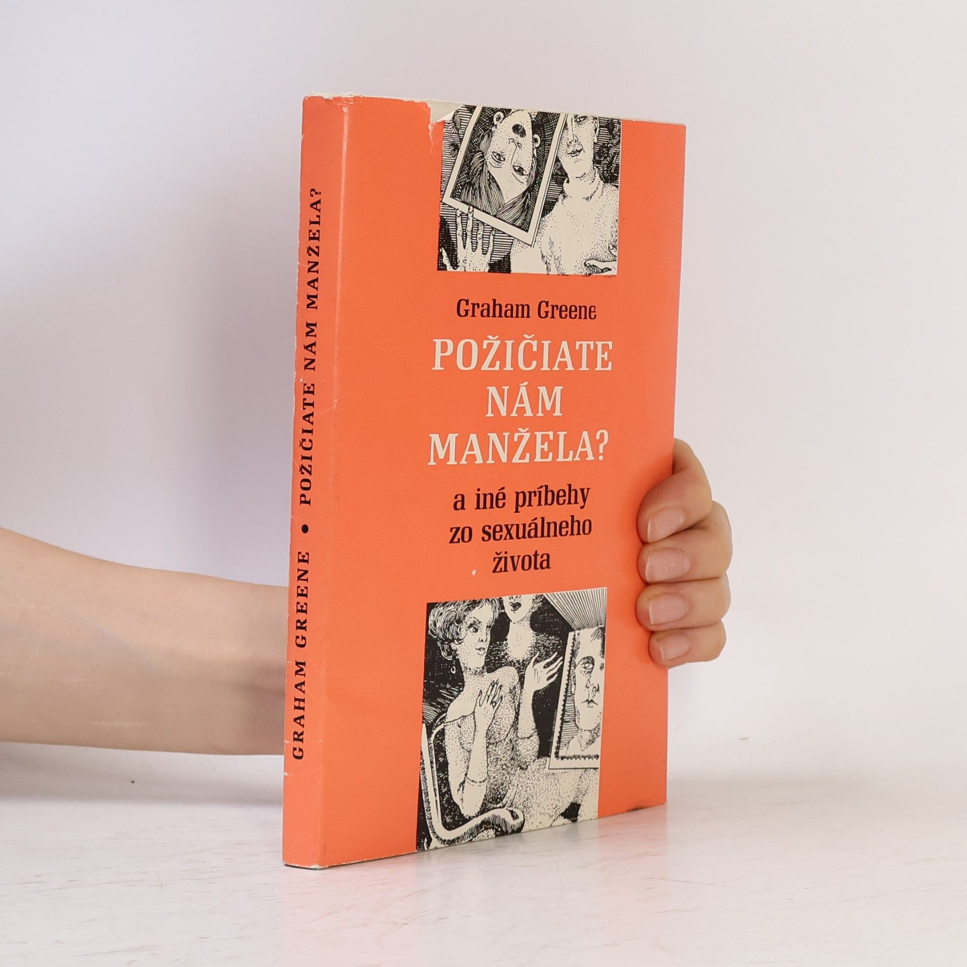 Graham Greene Požičiate nám manžela?