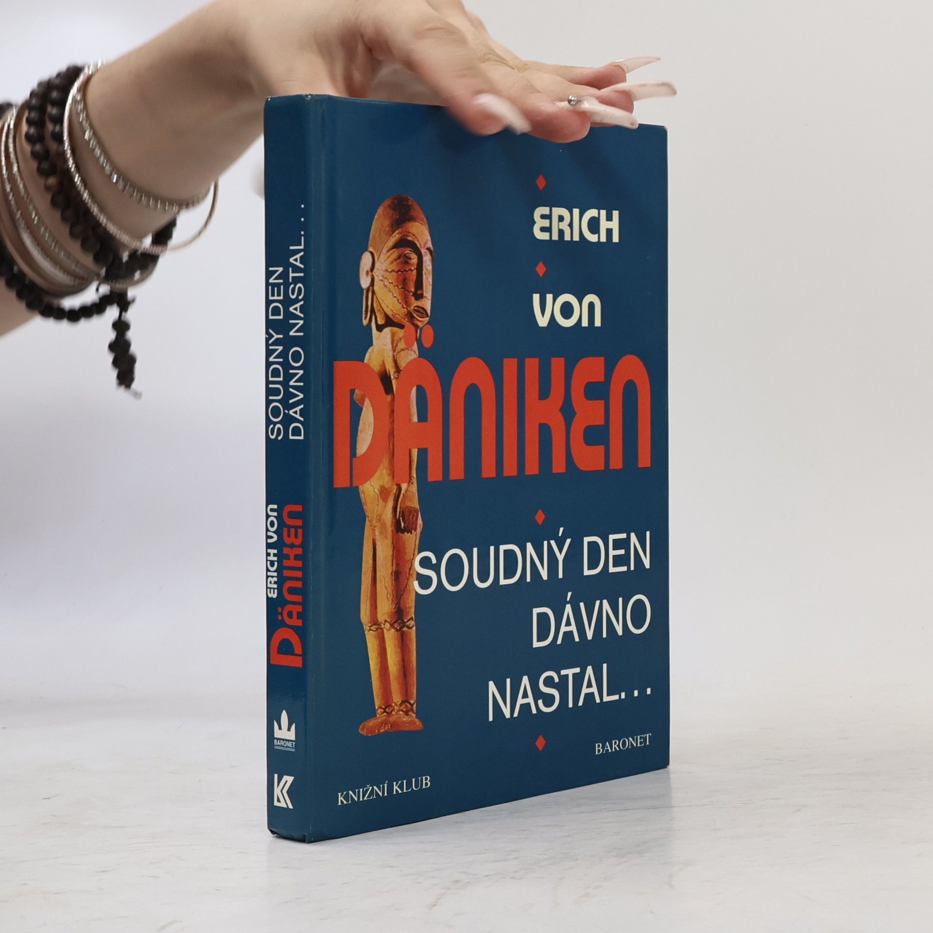 Erich von Däniken Soudný den dávno nastal. Očekávání Mesiáše a mimozemšťané
