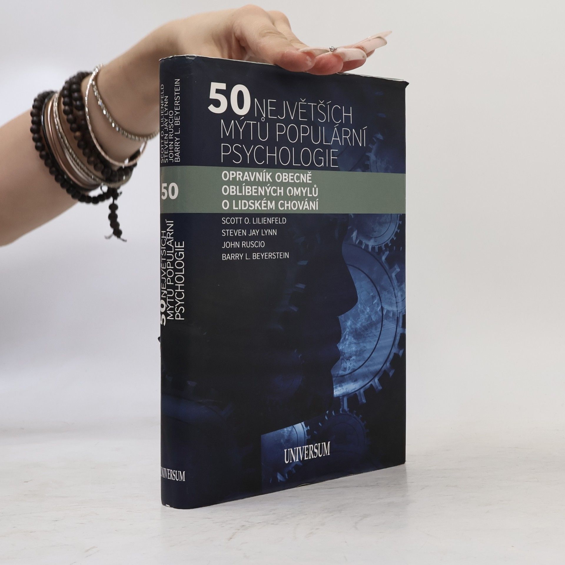 Scott O. Lilienfeld 50 největších mýtů populární psychologie. Opravník obecně oblíbených omylů o lidském chování