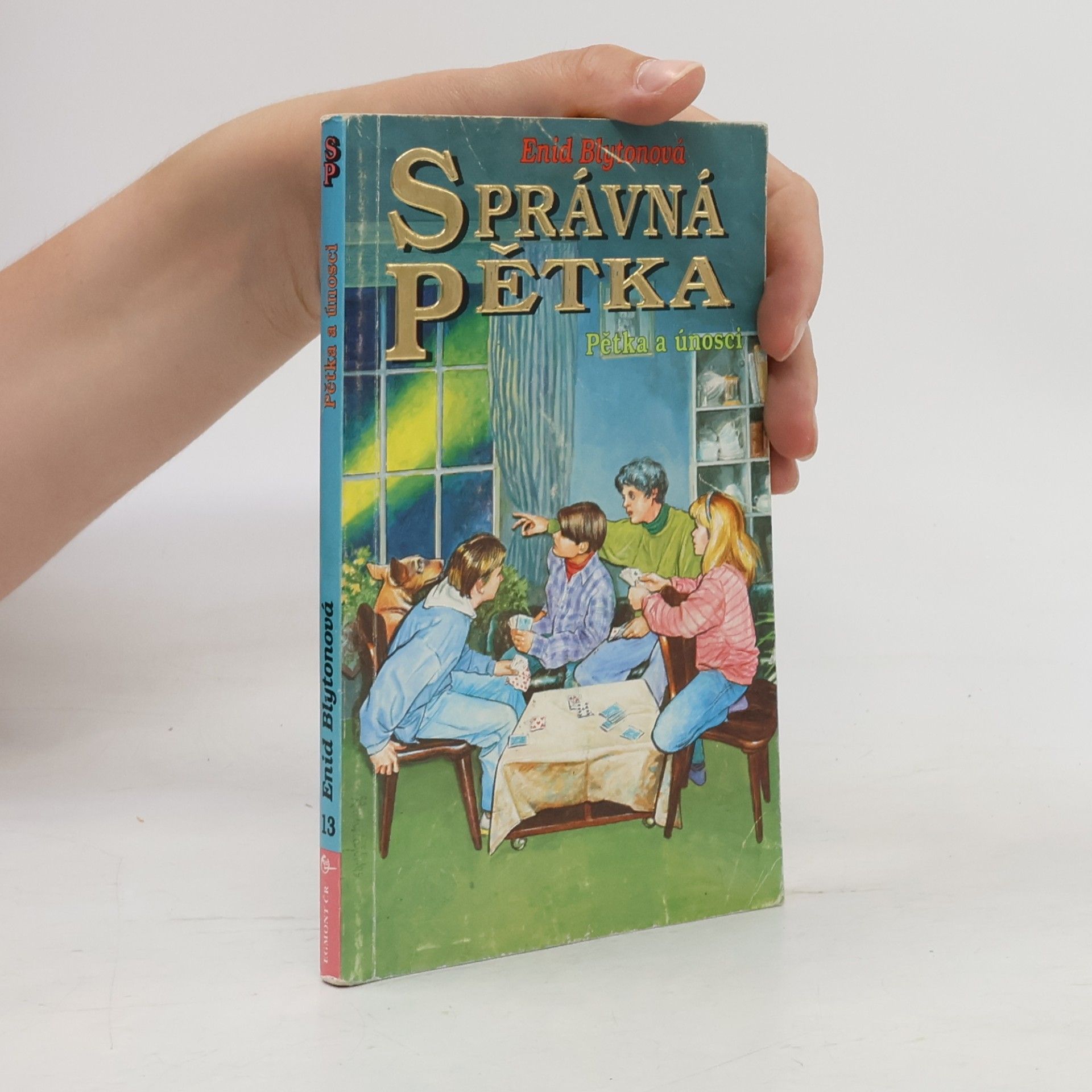 Enid Blyton Správná pětka. Pětka a únosci