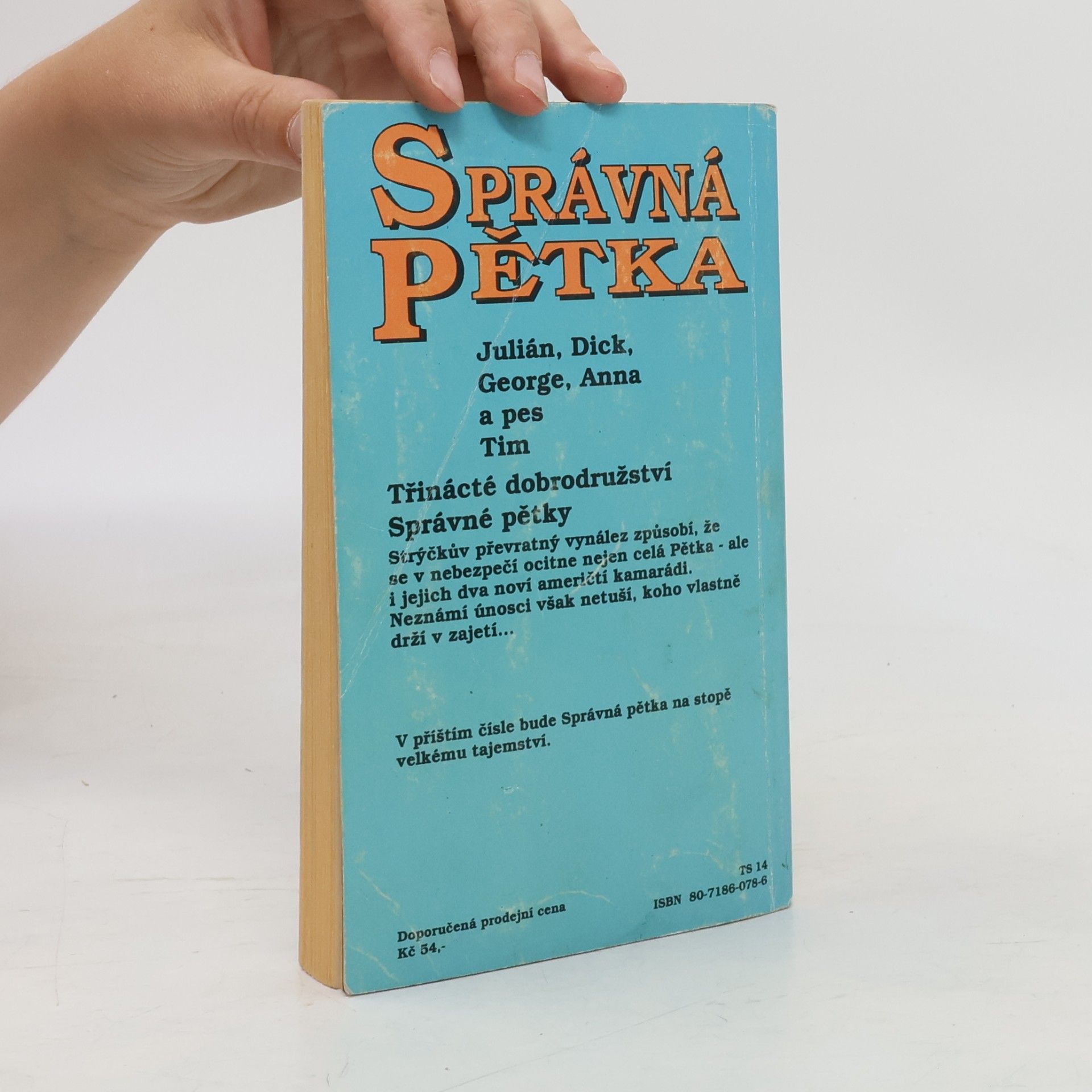 Enid Blyton Správná pětka. Pětka a únosci