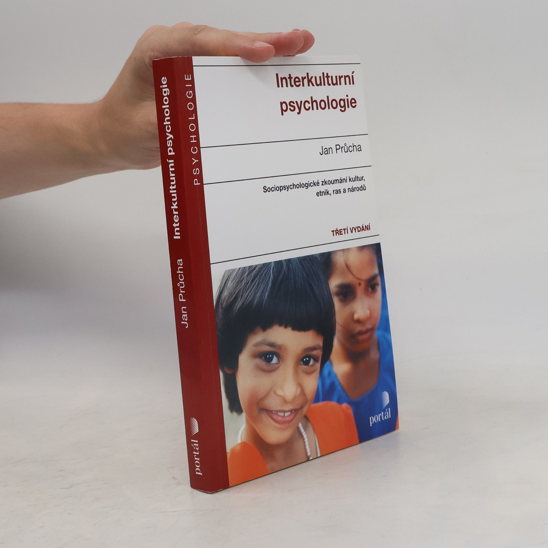 Jan Průcha Interkulturní psychologie. Sociopsychologické zkoumání kultur, etnik, ras a národů