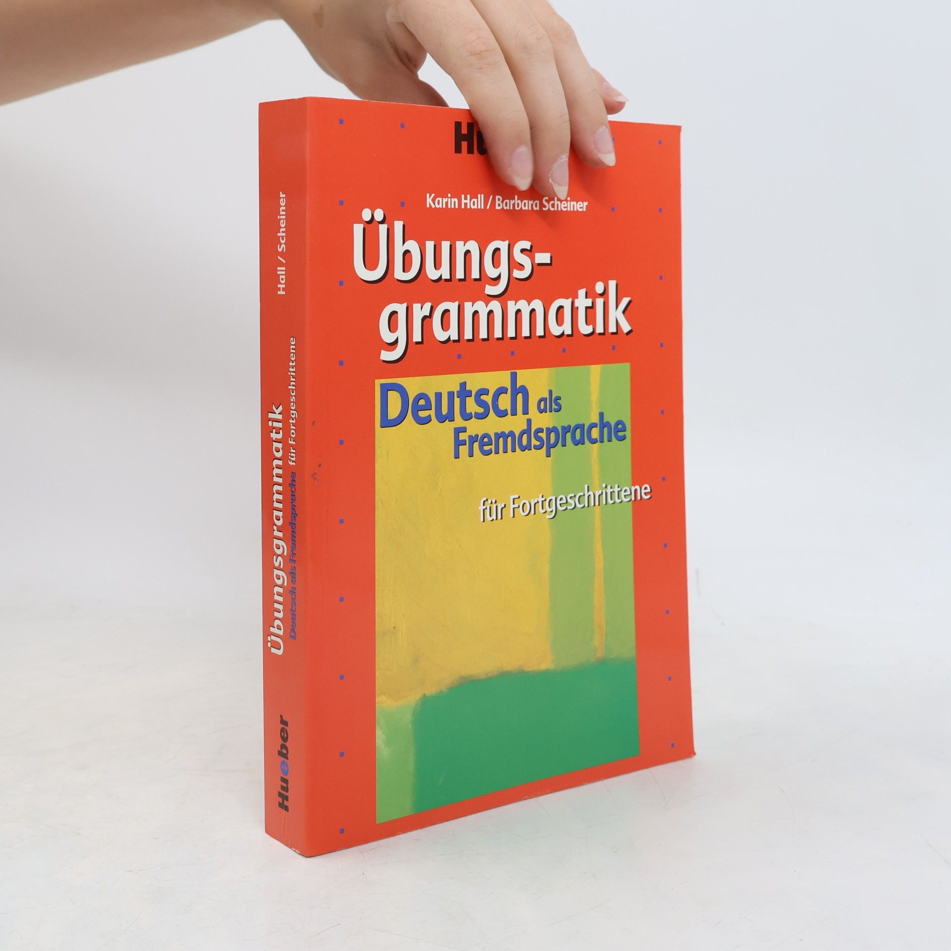 Barbara Scheiner Übungsgrammatik für Fortgeschrittene : Deutsch als Fremdsprache