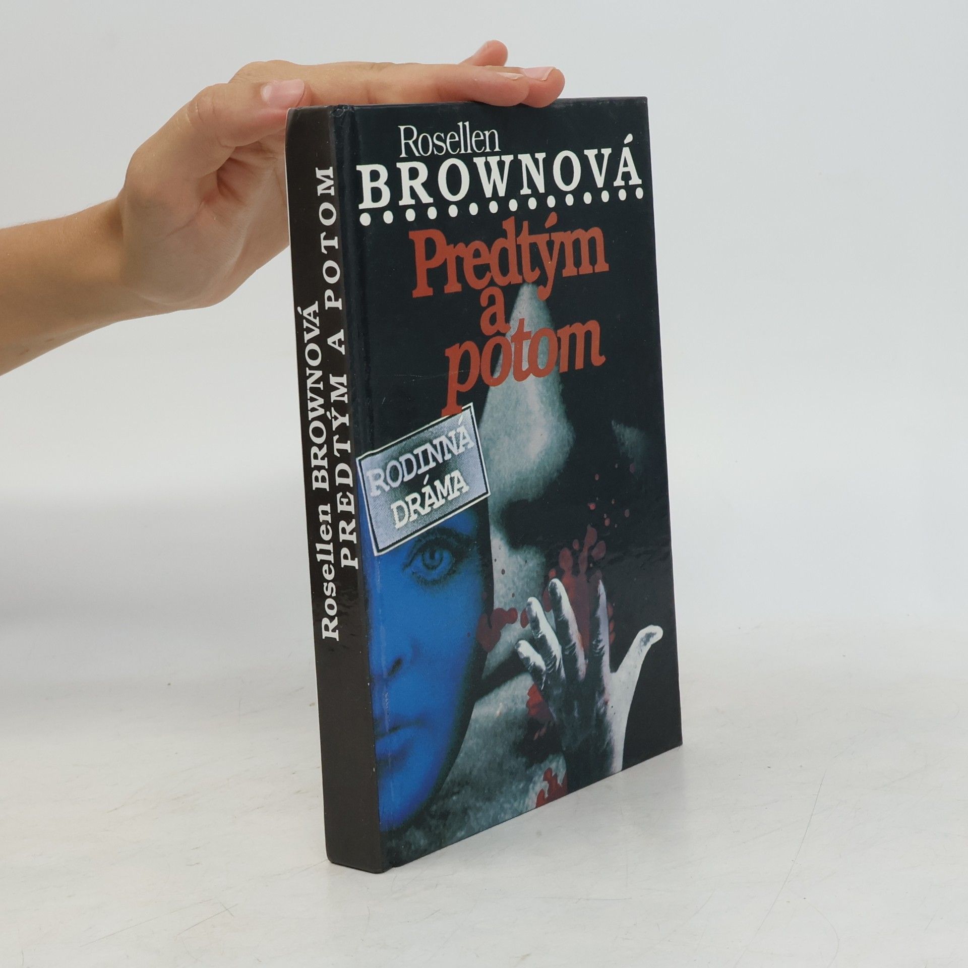 Rosellen Brown Predtým a potom