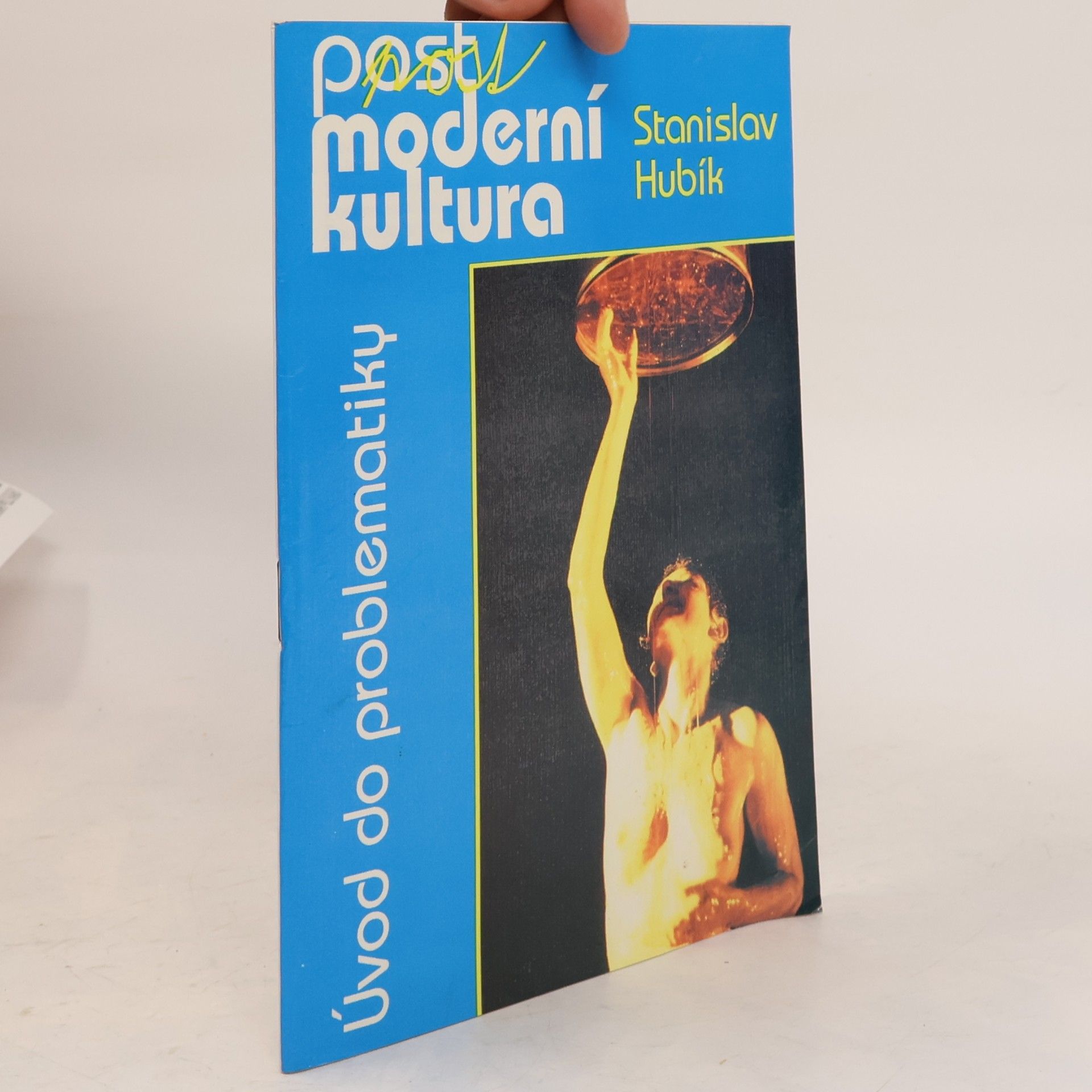 Postmoderní kultura. Úvod do problematiky