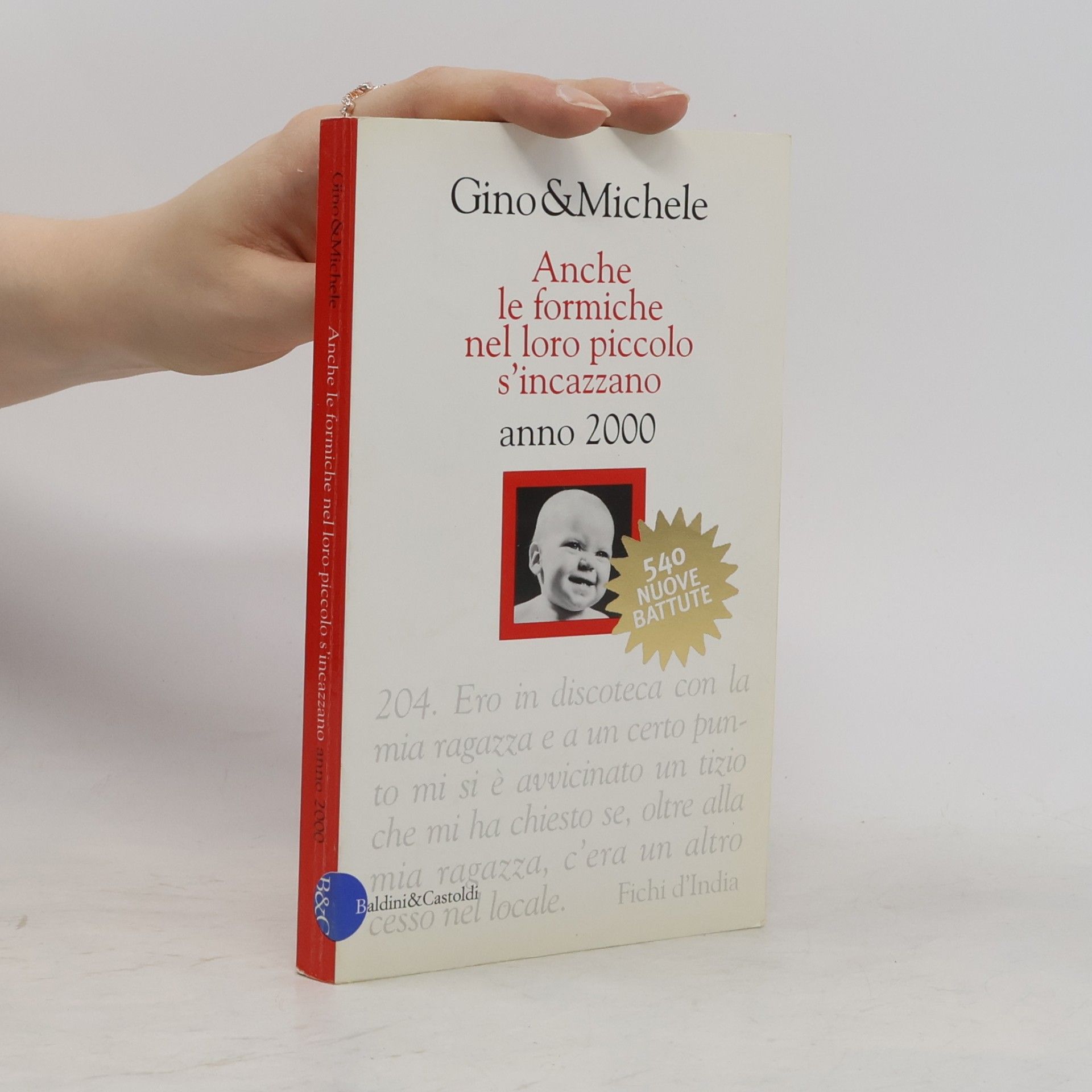 Michele Mozzati Anche le formiche nel loro piccolo s'incazzano. Anno 2000
