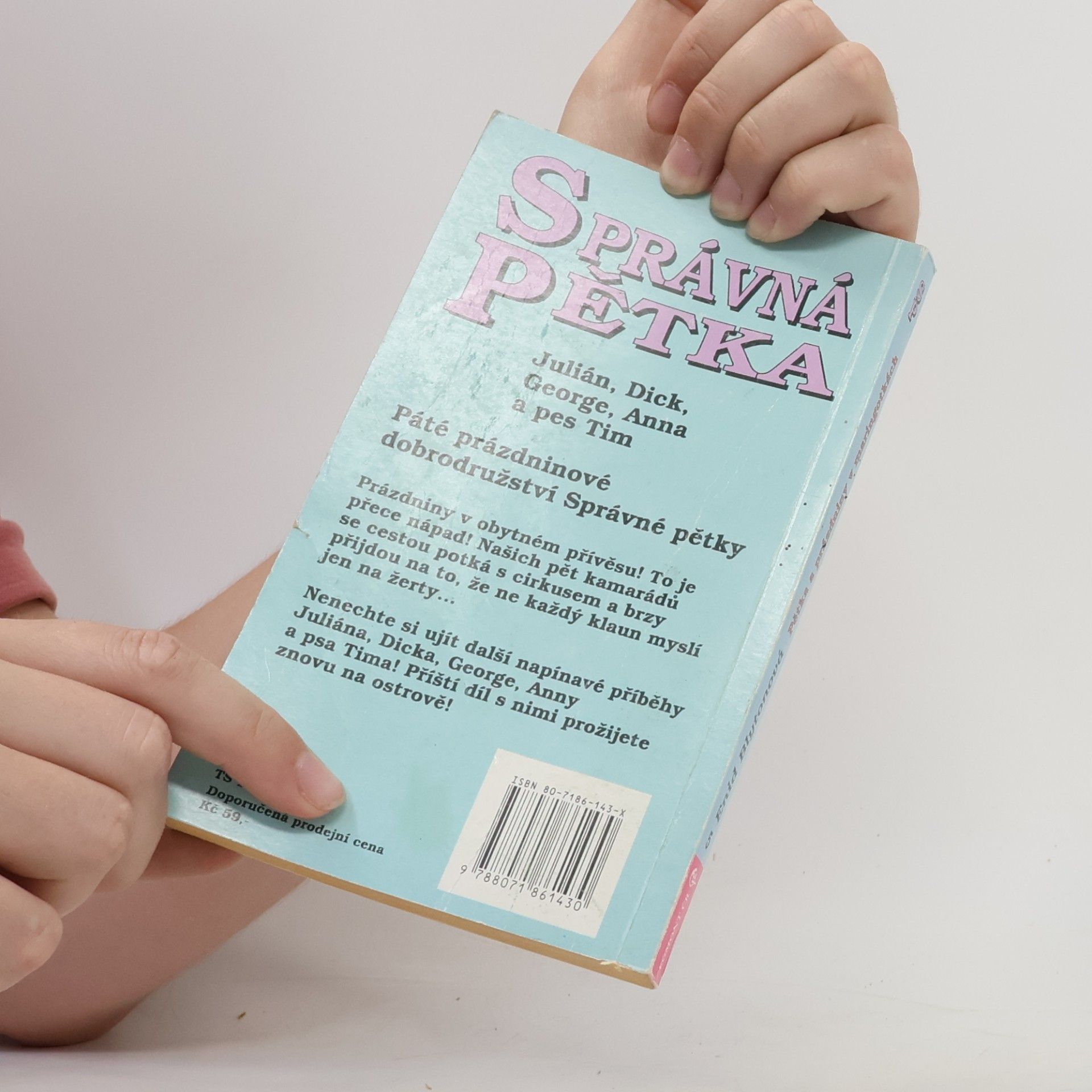 Enid Blyton Správná pětka. Pětka a prázdniny v maringotkách