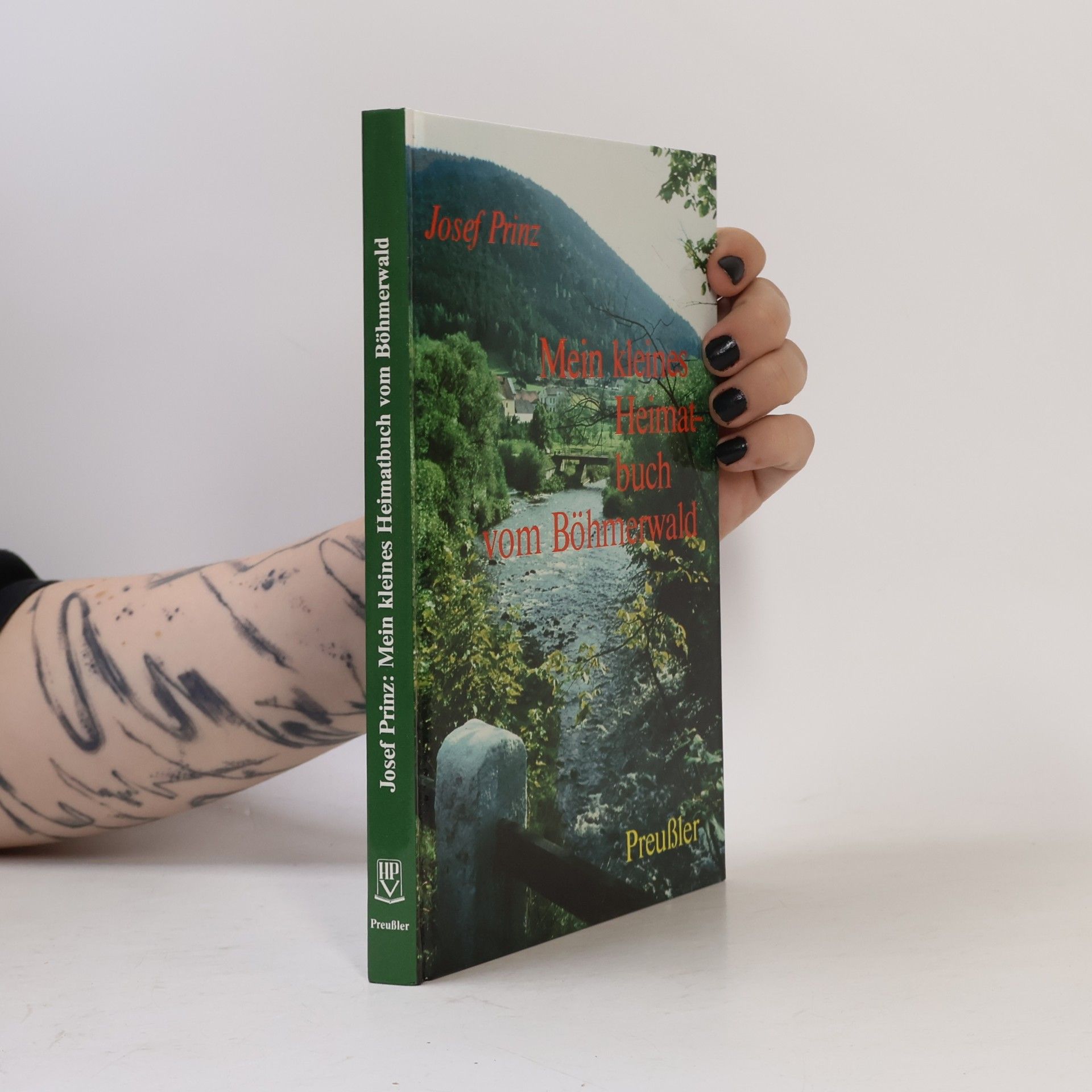 Josef Prinz Mein kleines Heimatbuch vom Böhmerwald