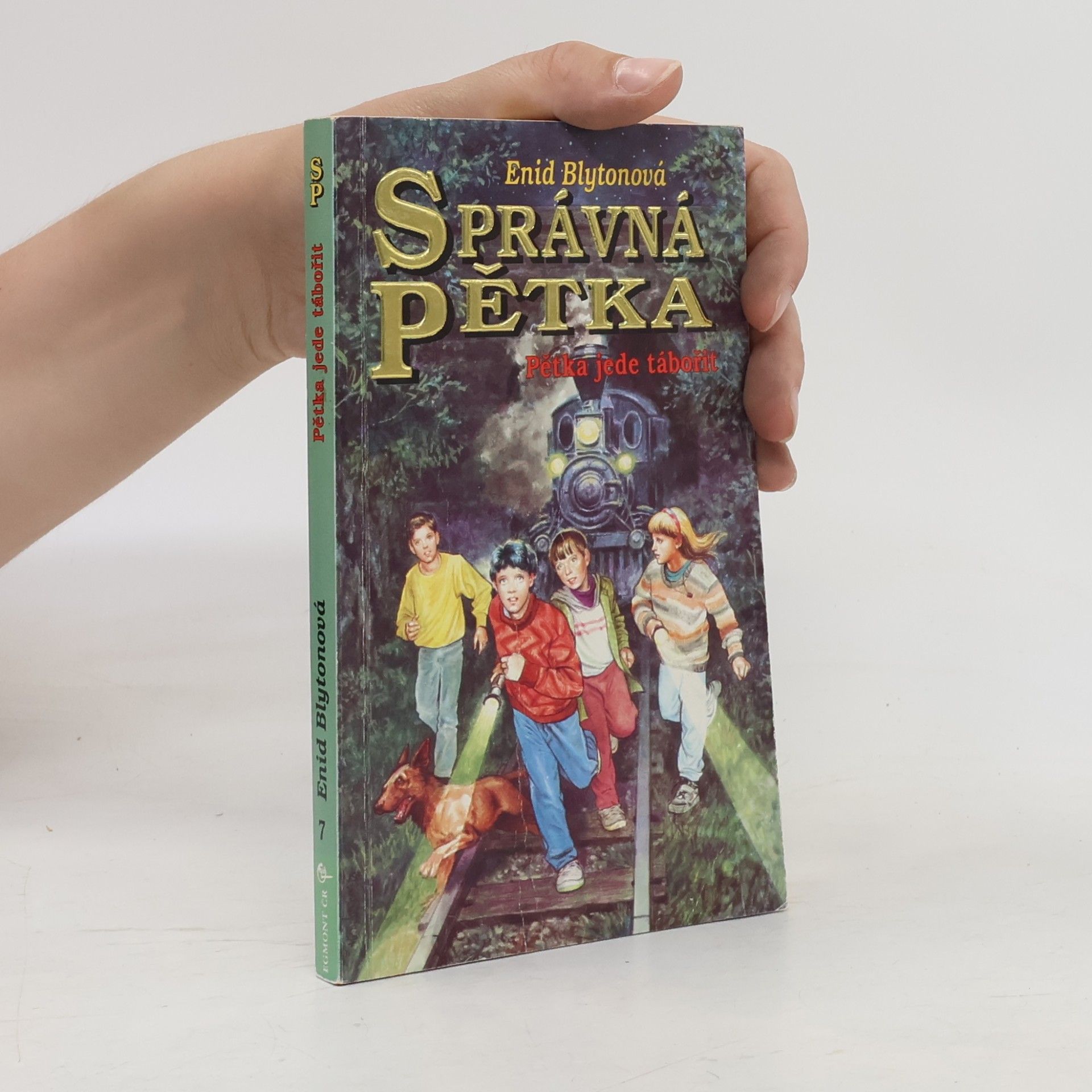 Enid Blyton Správná pětka - Pětka jede tábořit