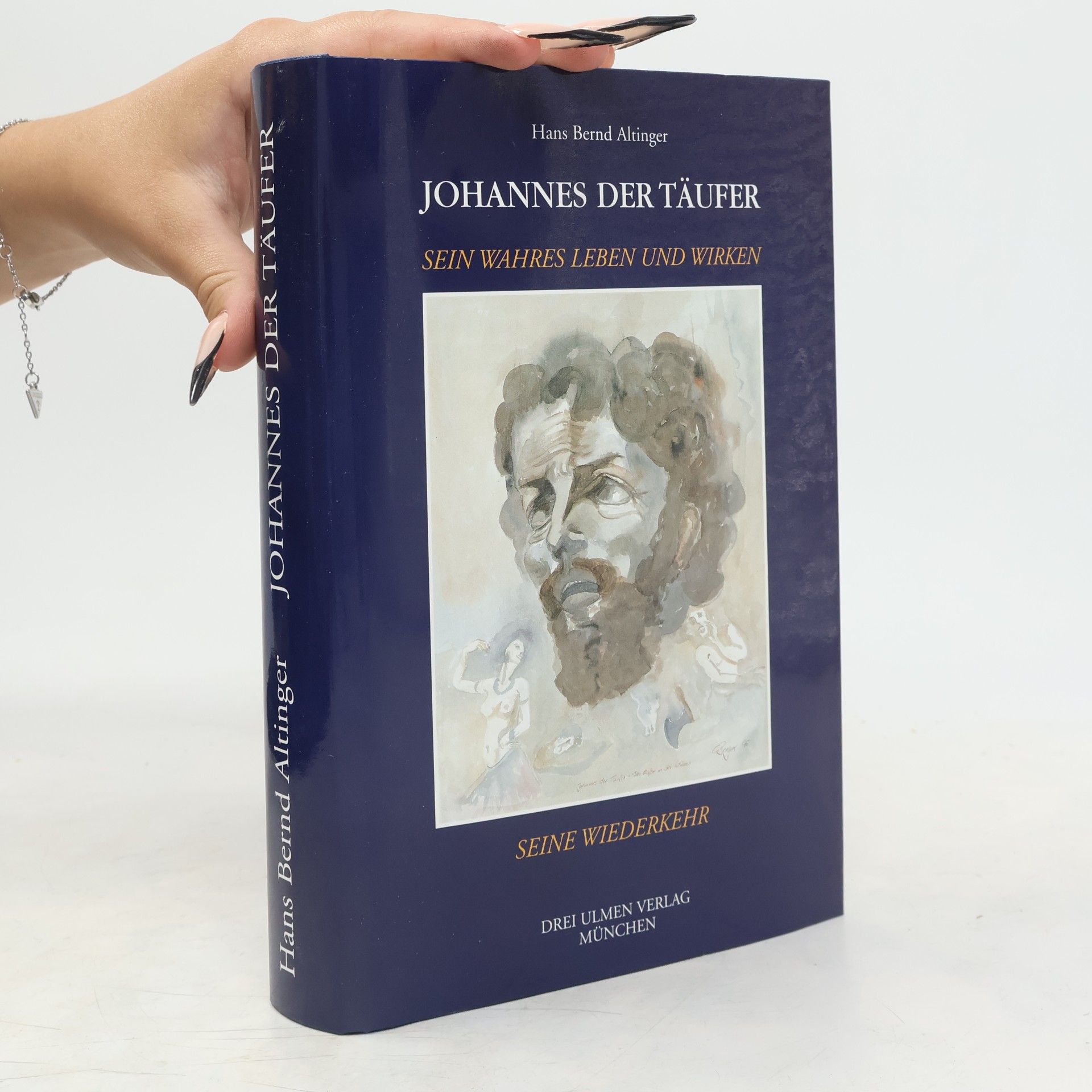 Hans Bernd Altinger Johannes der Täufer