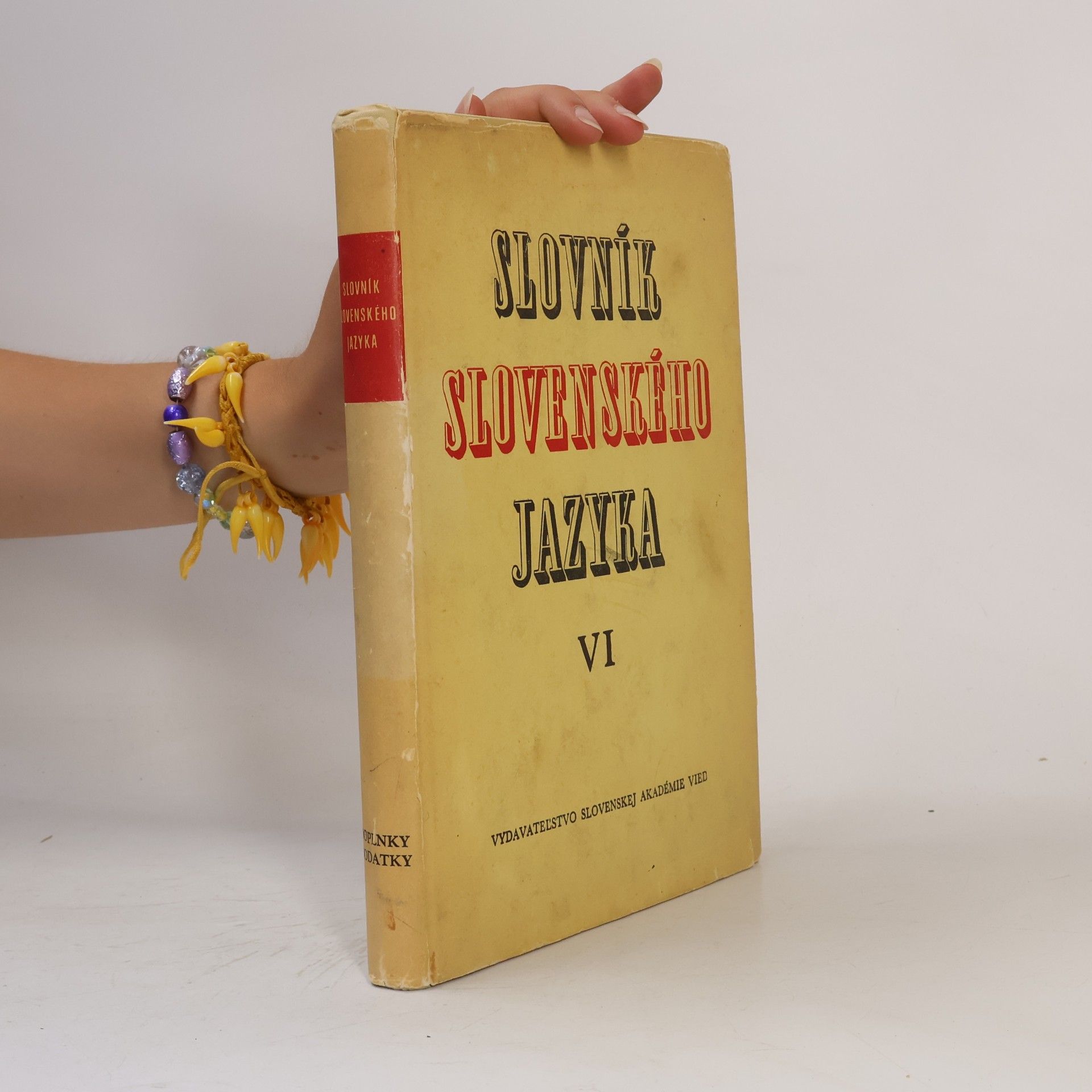 Various authors Slovník slovenského jazyka VI.