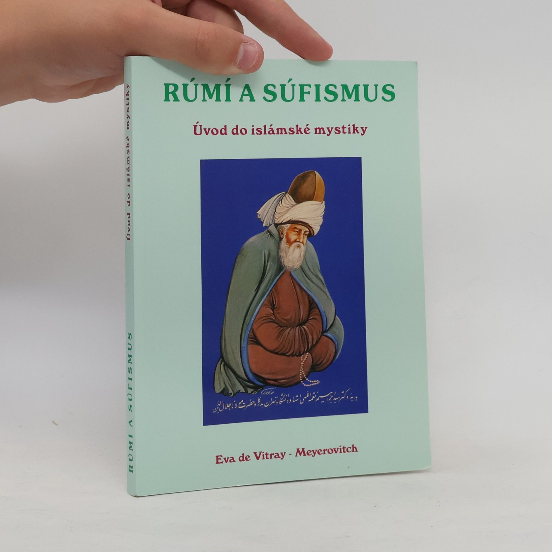 Eva de Vitray Meyerovitch Rúmí a súfismus