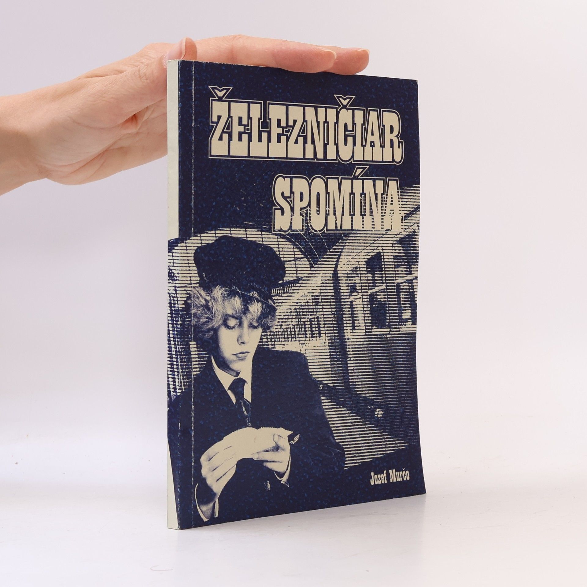 Jozef Murčo Železničiar spomína