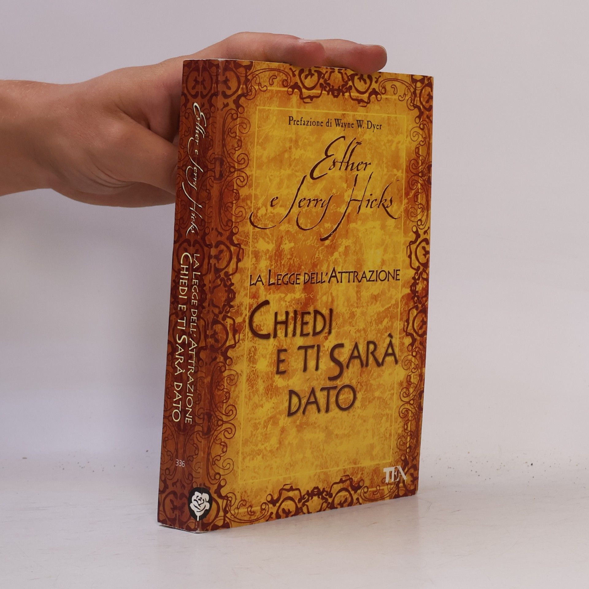 Esther Hicks Chiedi e ti sarà dato