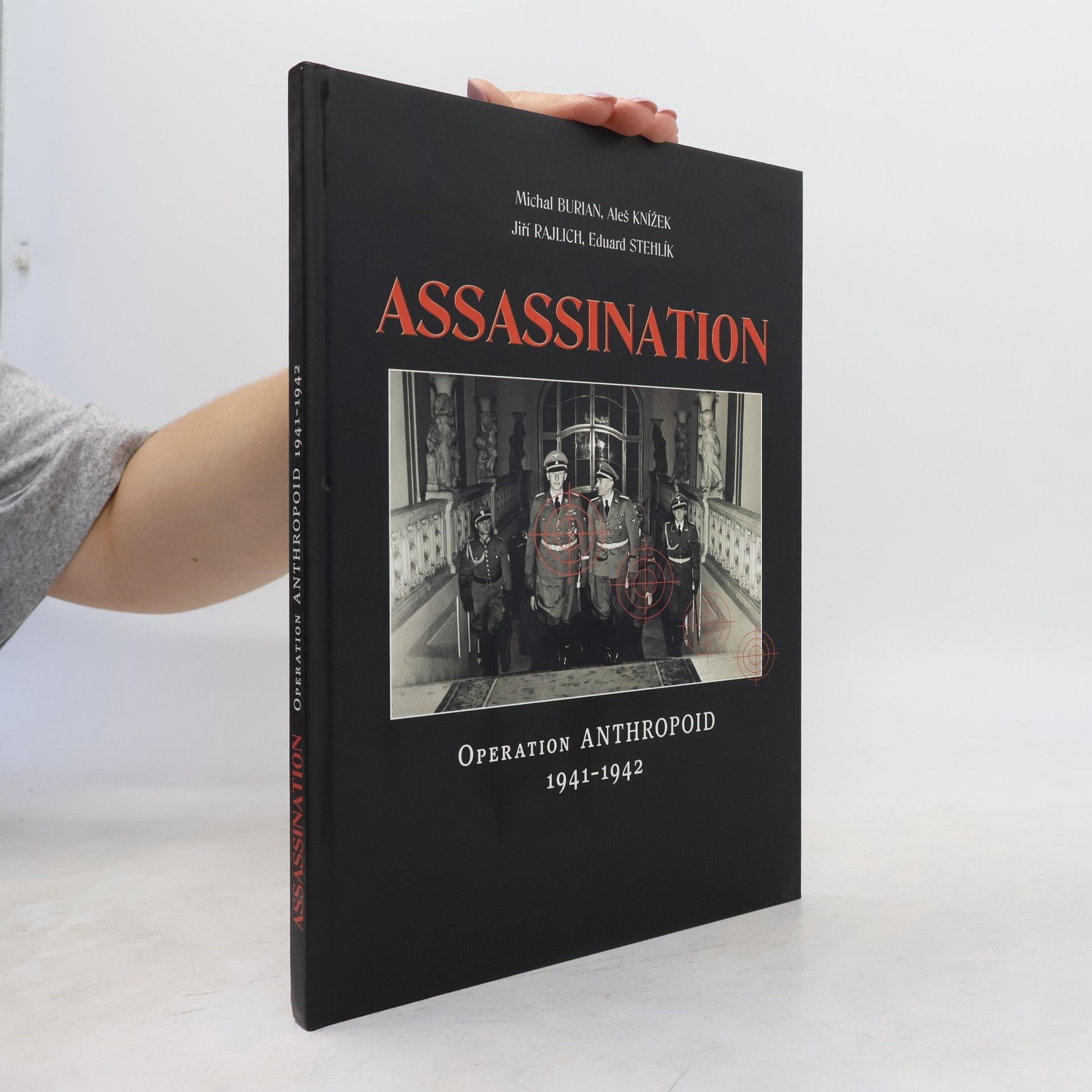 Michal Burian Assassination : Operation Anthropoid 1941-1942