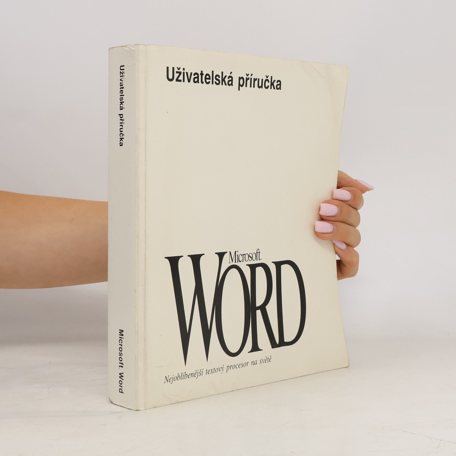 Autorenkollektiv Microsoft Word: Uživatelská příručka