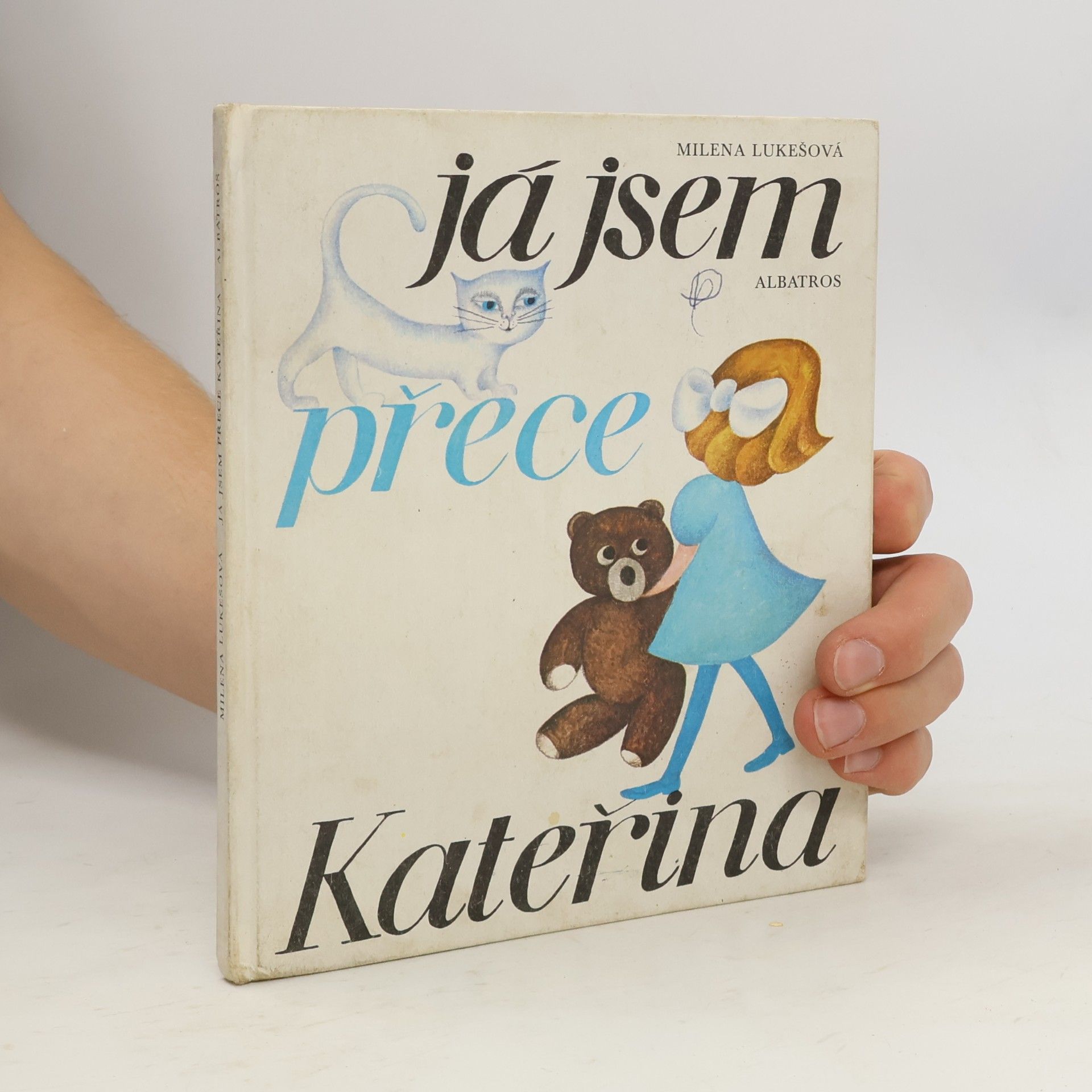 Olga Pavalová Já jsem přece Kateřina