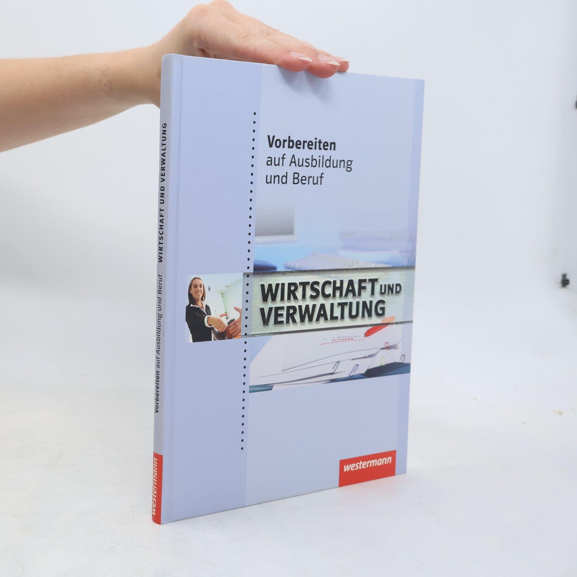 Vorbereiten auf Ausbildung und Beruf