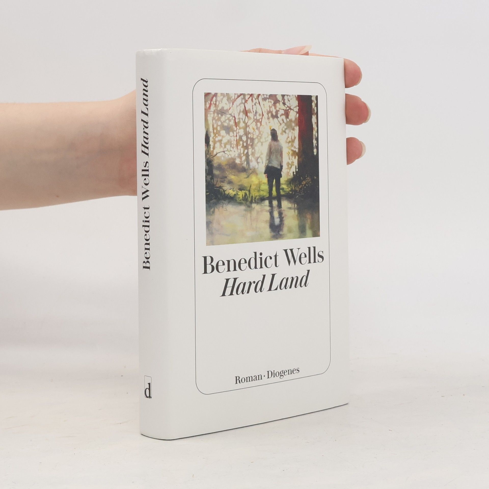 Benedict Wells Hard land