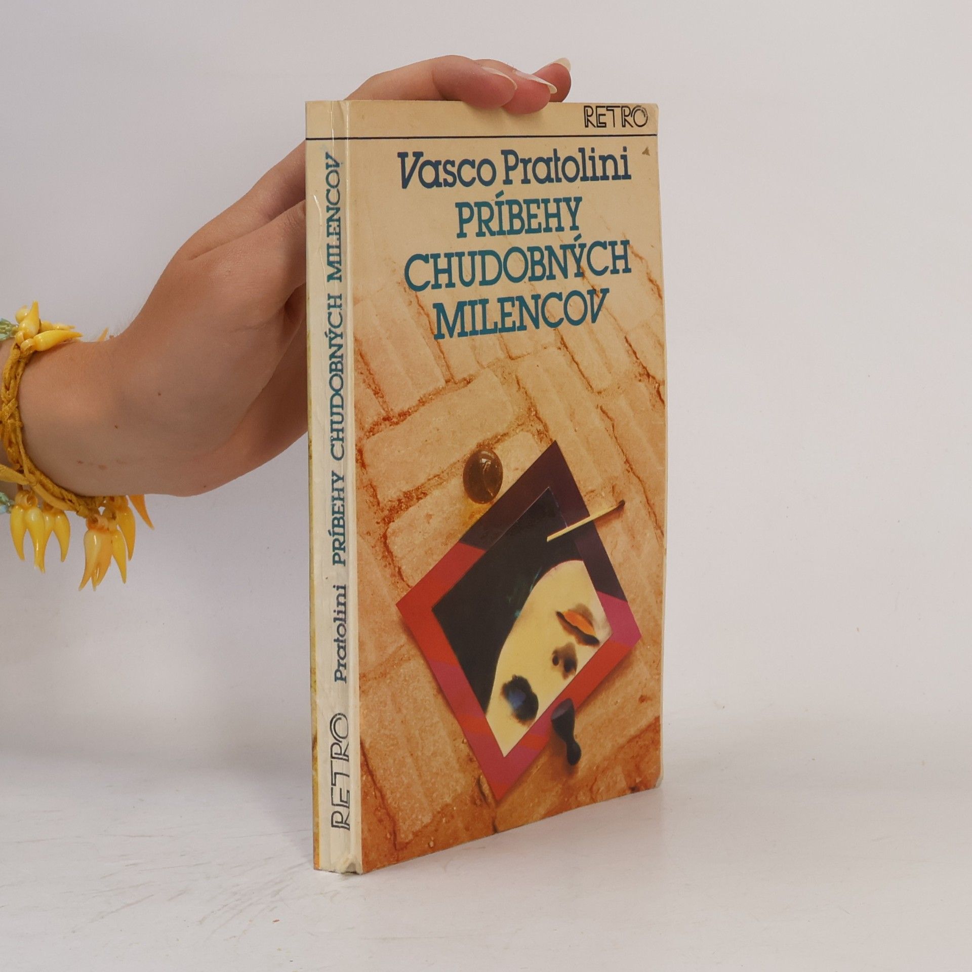 Vasco Pratolini Príbehy chudobných milencov