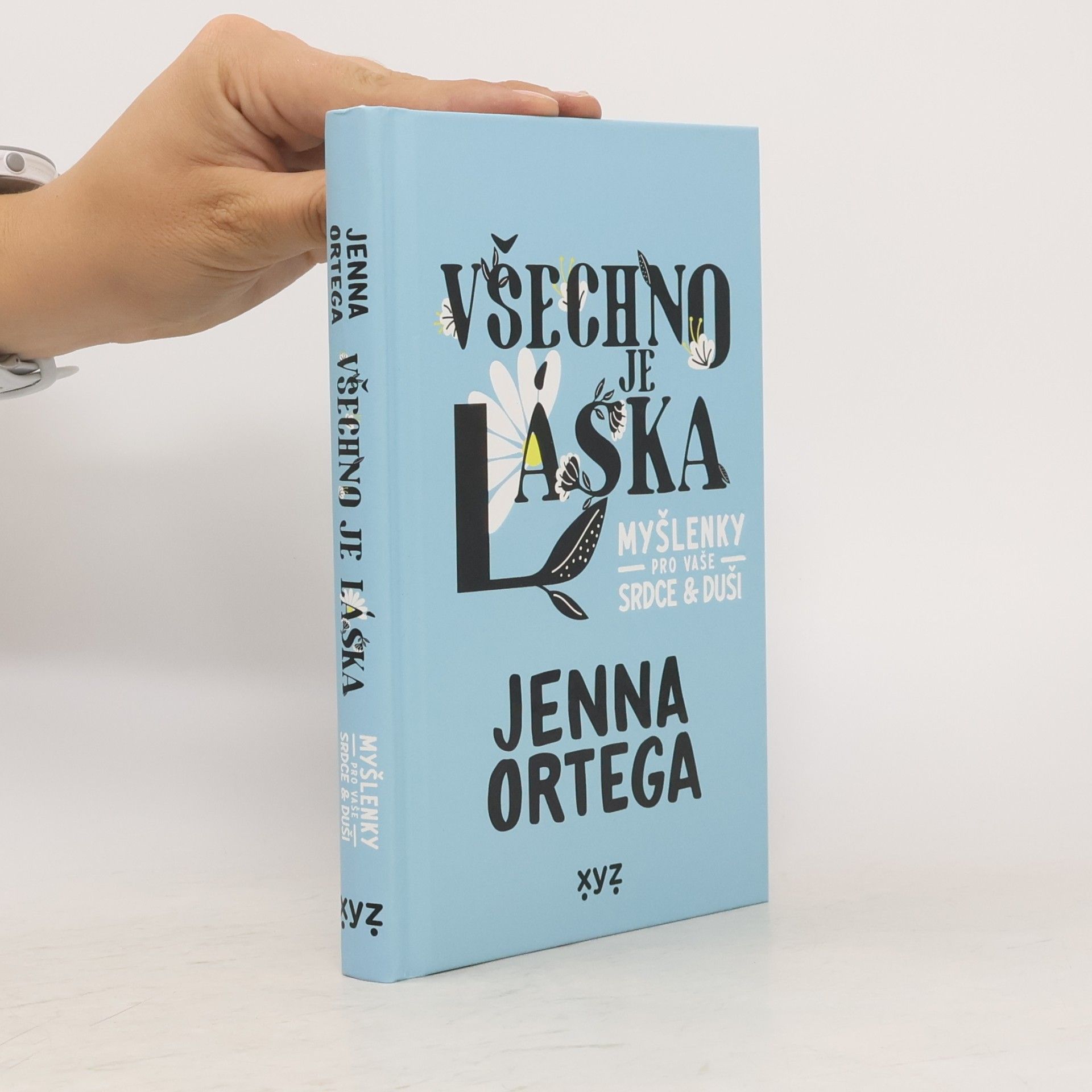 Jenna Ortega Všechno je láska: myšlenky pro vaše srdce a duši