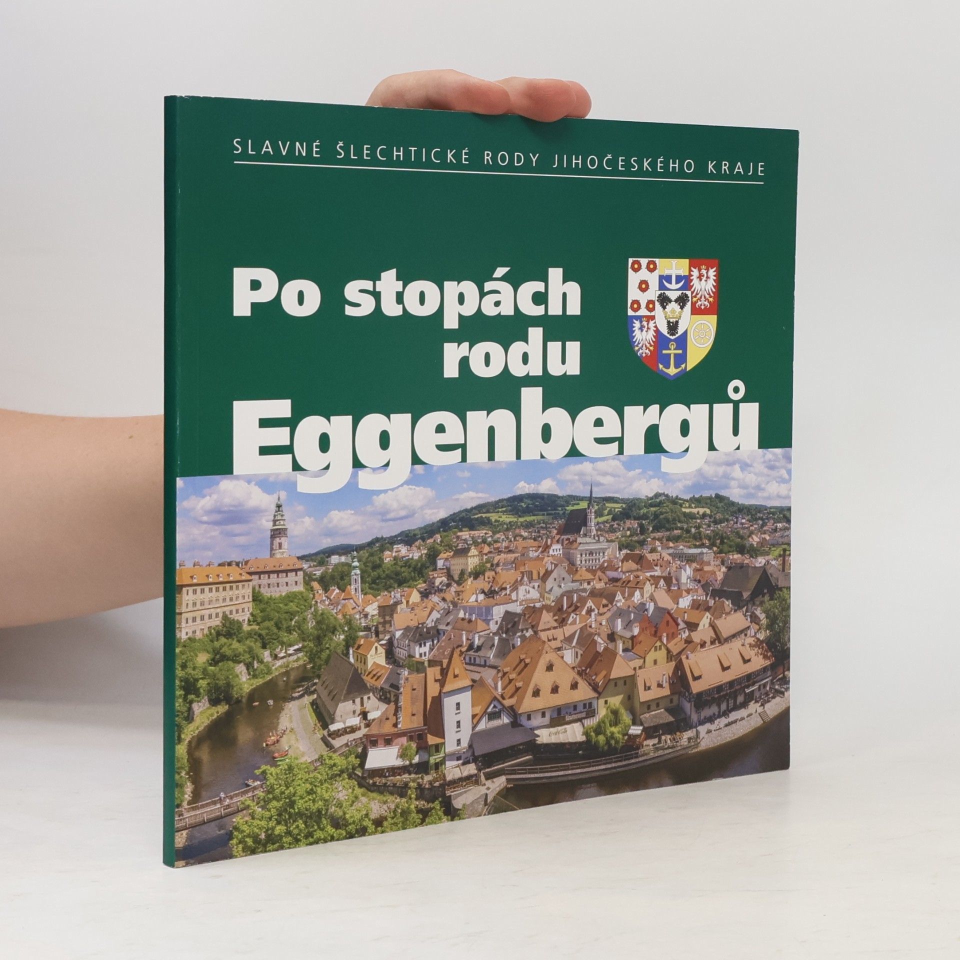 Po stopách rodu Eggenbergů