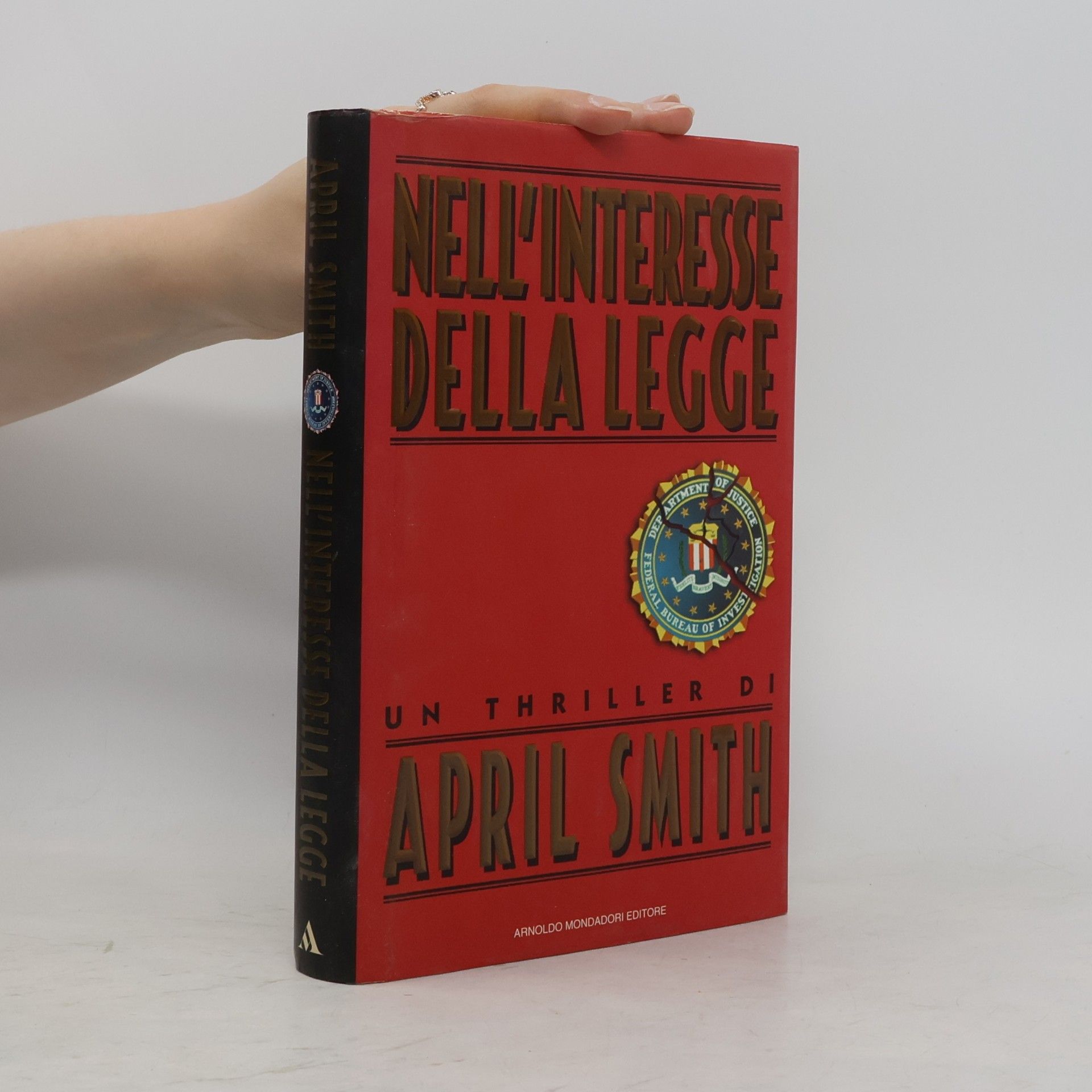 April Smith Omnibus stranieri: Nell'interesse della legge