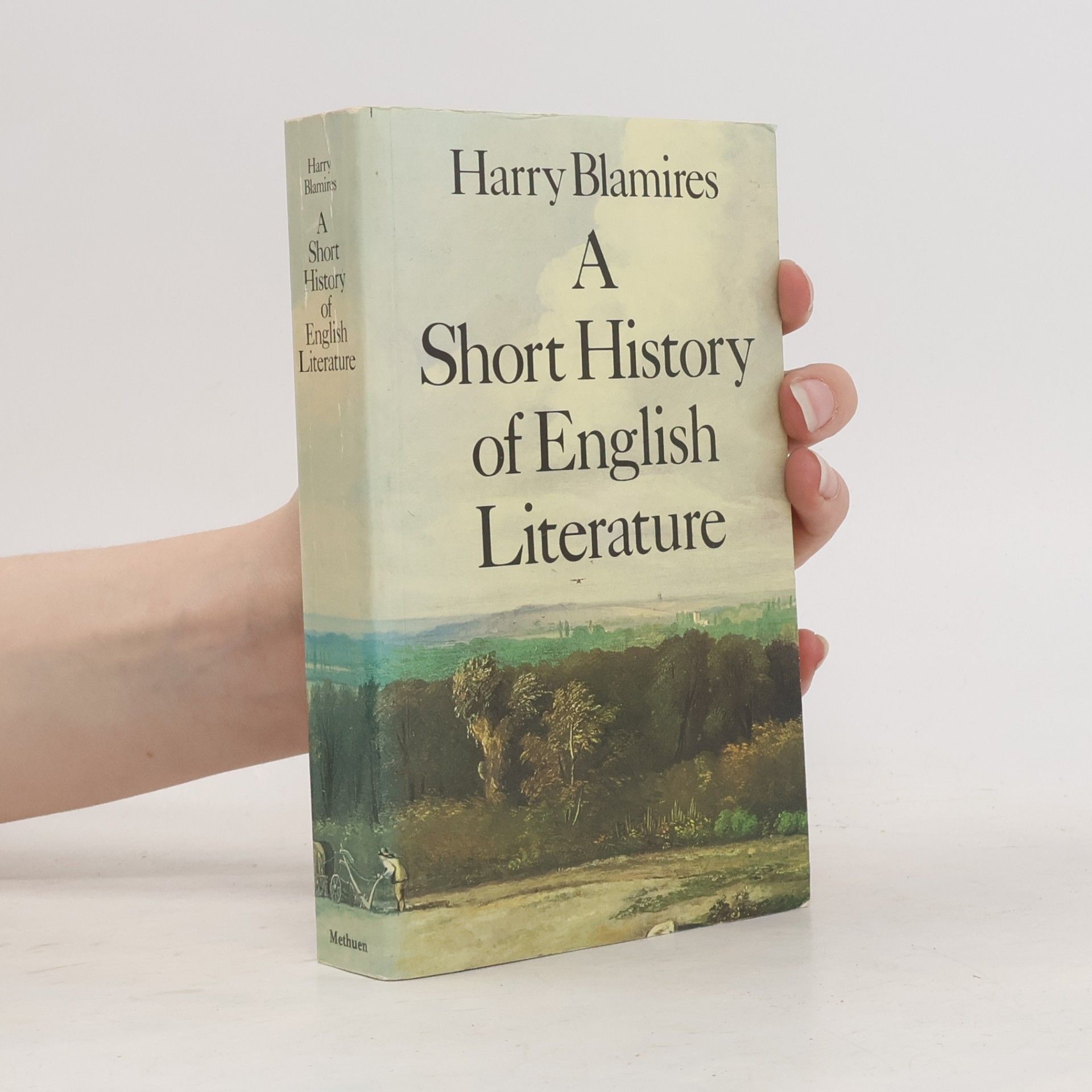 Harry Blamires A Short History of English Literature