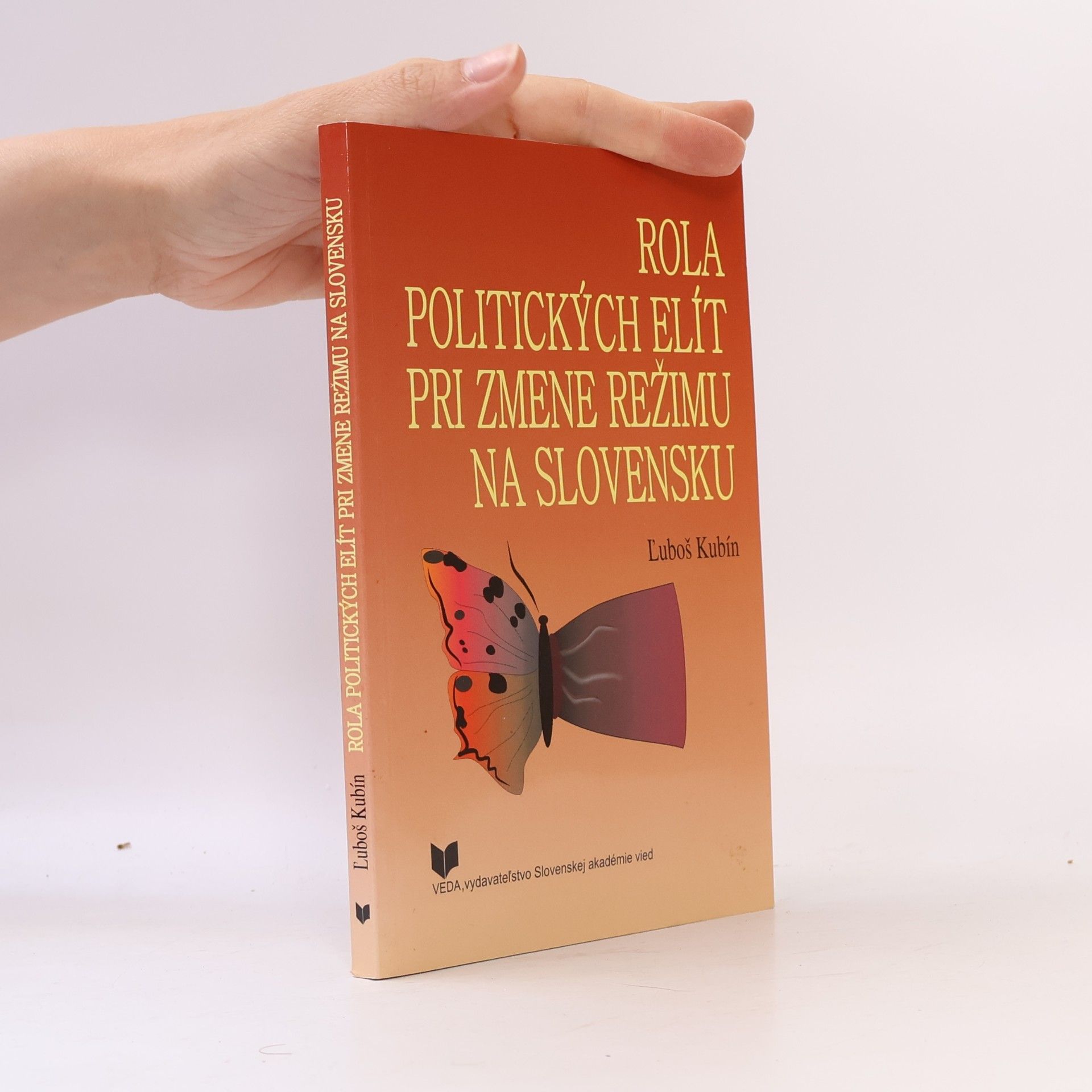 Ľuboš Kubín Rola politických elít pri zmene režimu na Slovensku