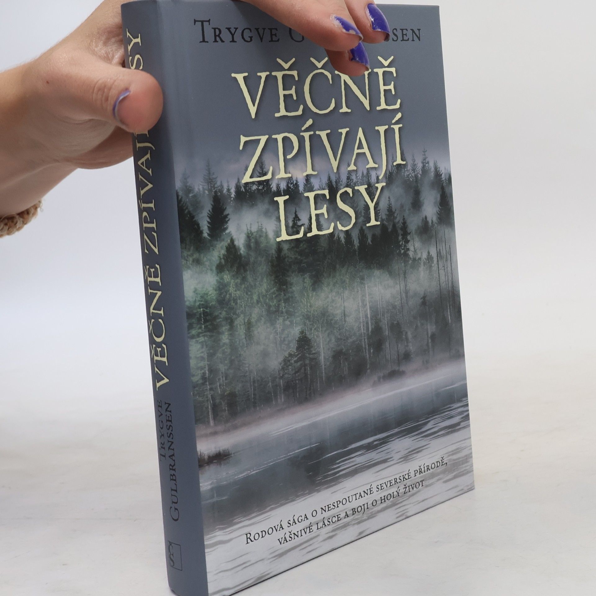 Trygve Gulbranssen Věčně zpívají lesy