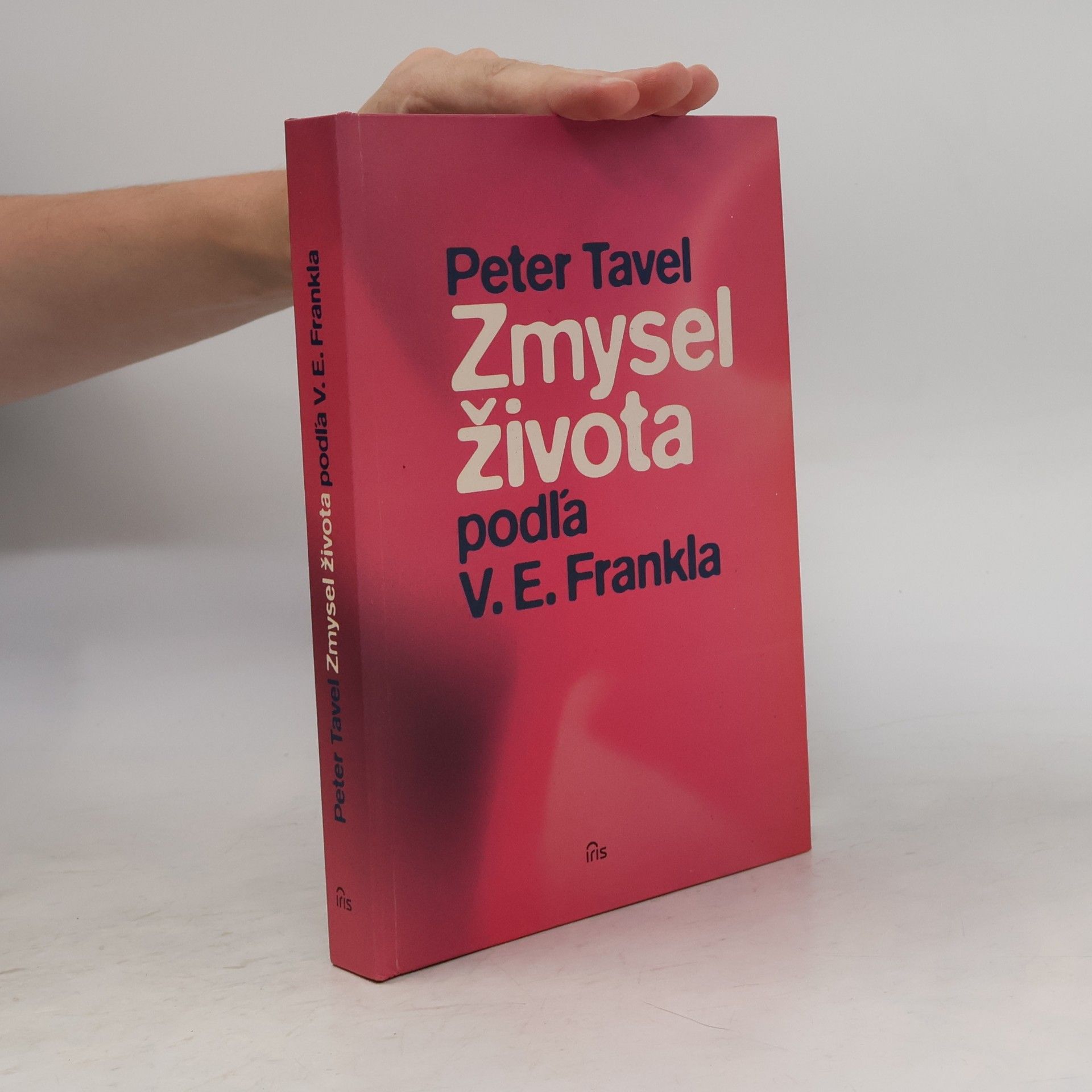 Peter Tavel Zmysel života podľa V.E. Frankla