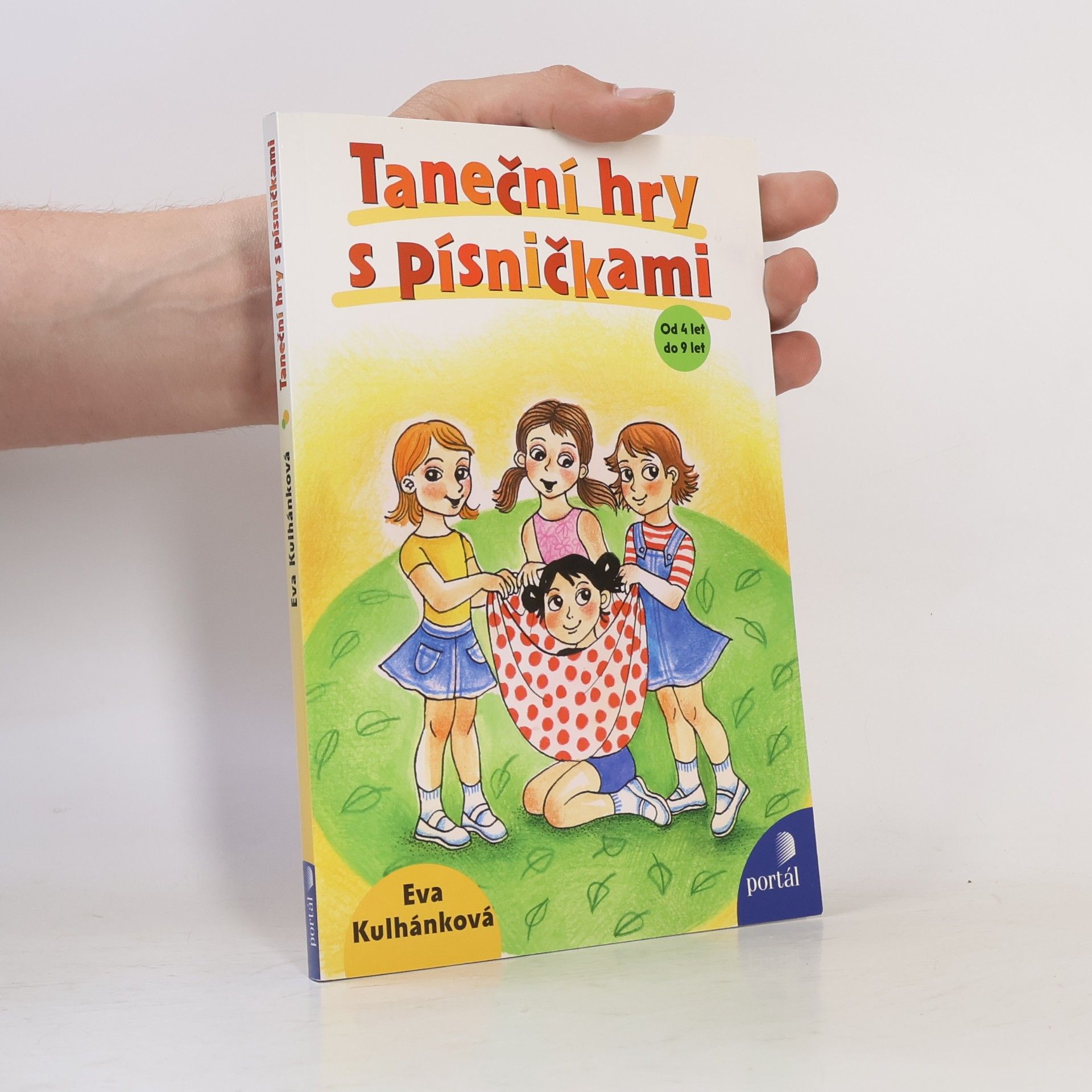 Eva Kulhánková Taneční hry s písničkami