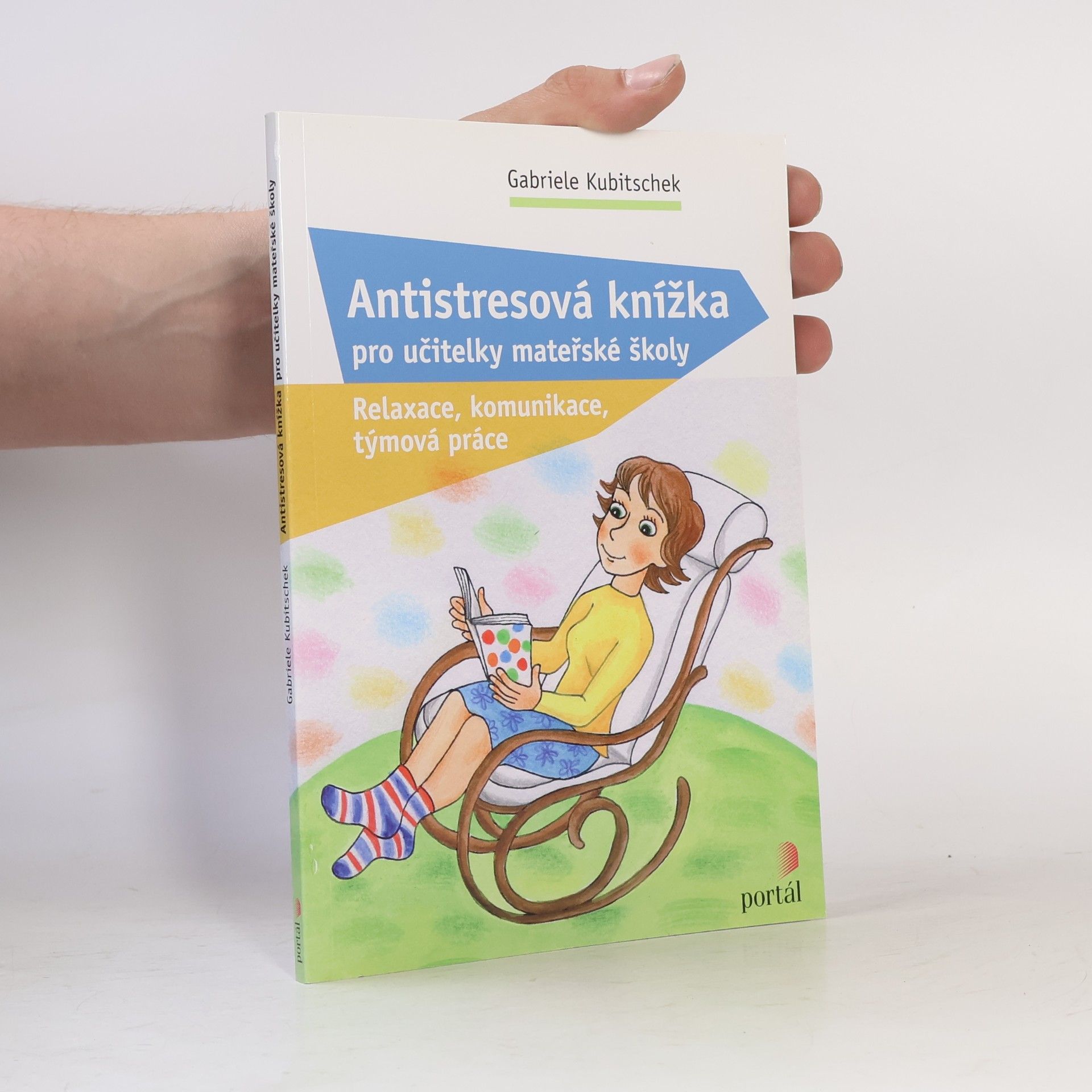 Gabriele Kubitschek Antistresová knížka pro učitelky mateřské školy