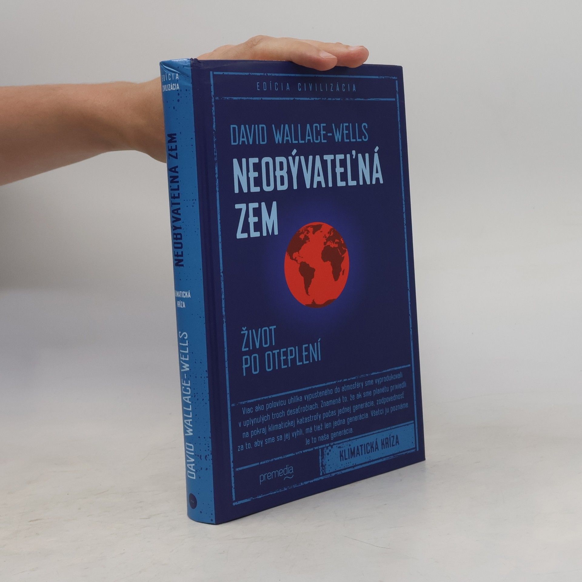 David Wallace-Wells Neobývateľná Zem