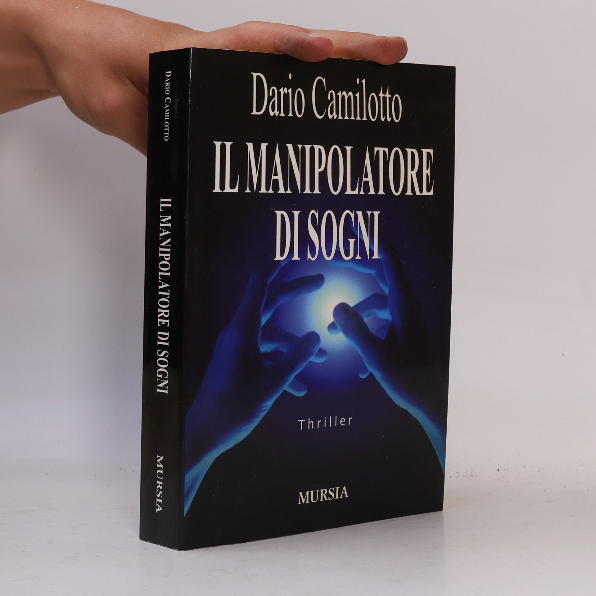 Dario Camilotto Il manipolatore di sogni