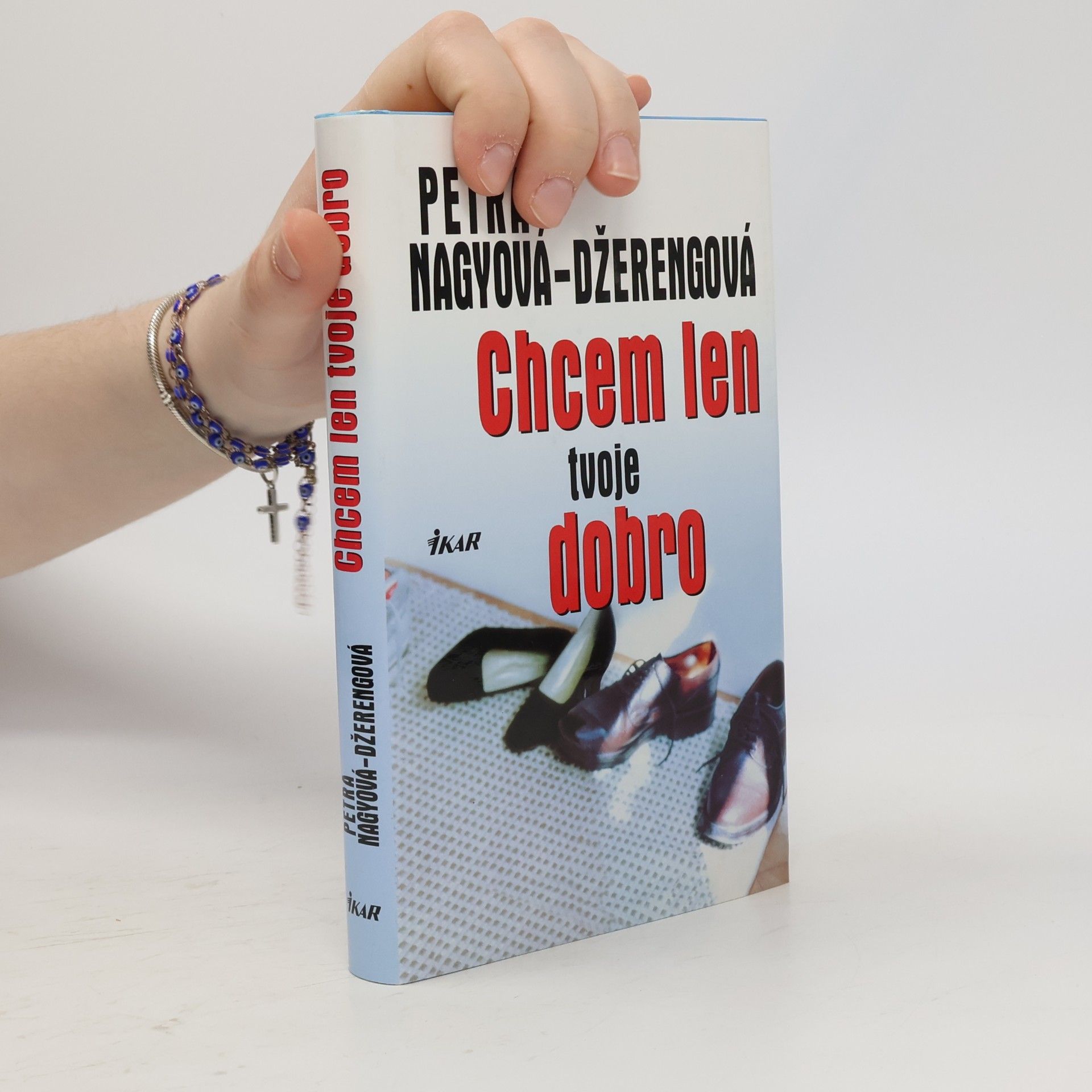 Petra Nagyová Džerengová Chcem len tvoje dobro