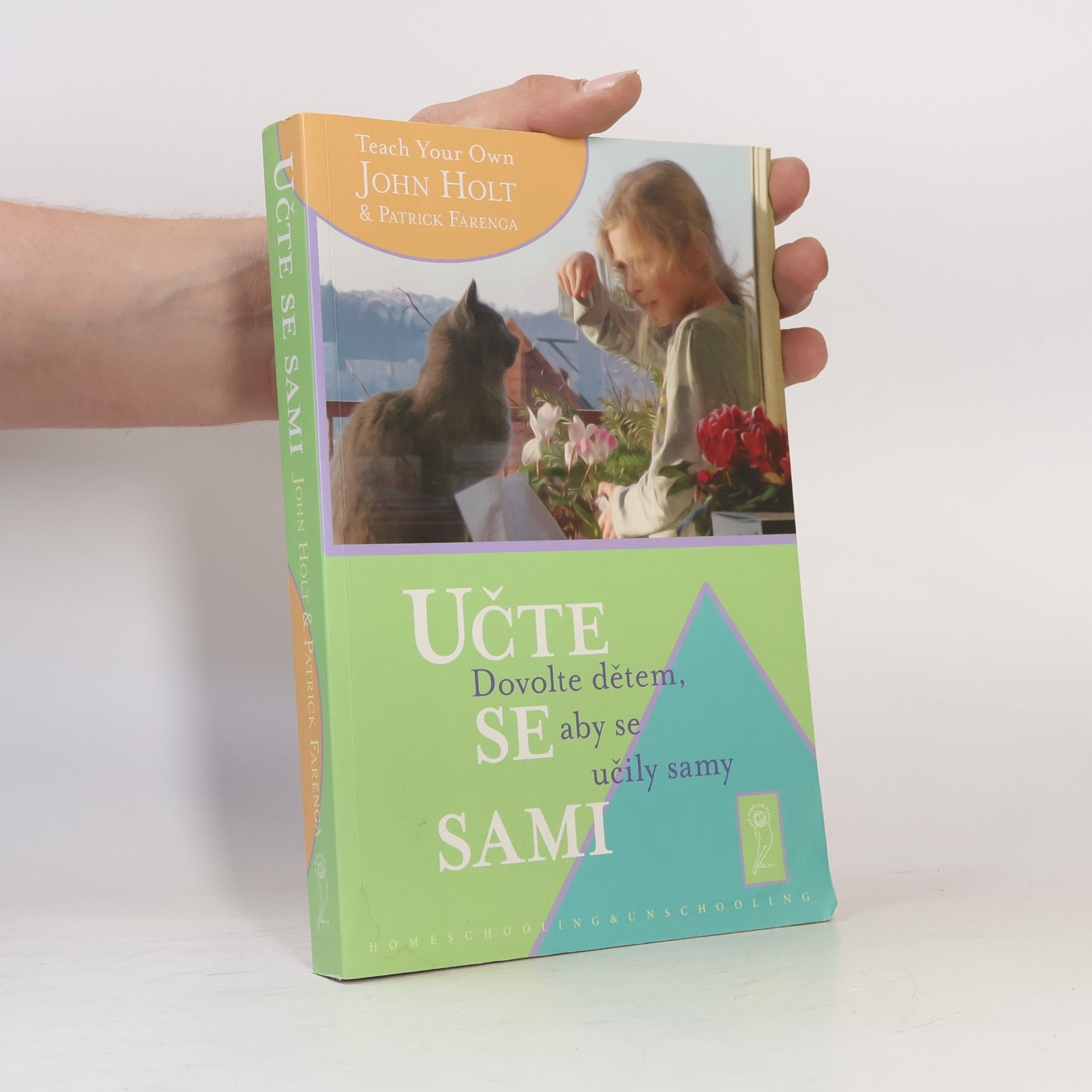 John Caldwell Holt Učte se sami - Dovolte dětem, aby se učily sami