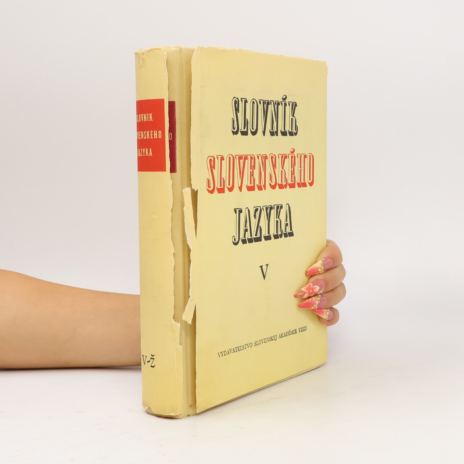 Autores varios Slovník slovenského jazyka V. V-Ž