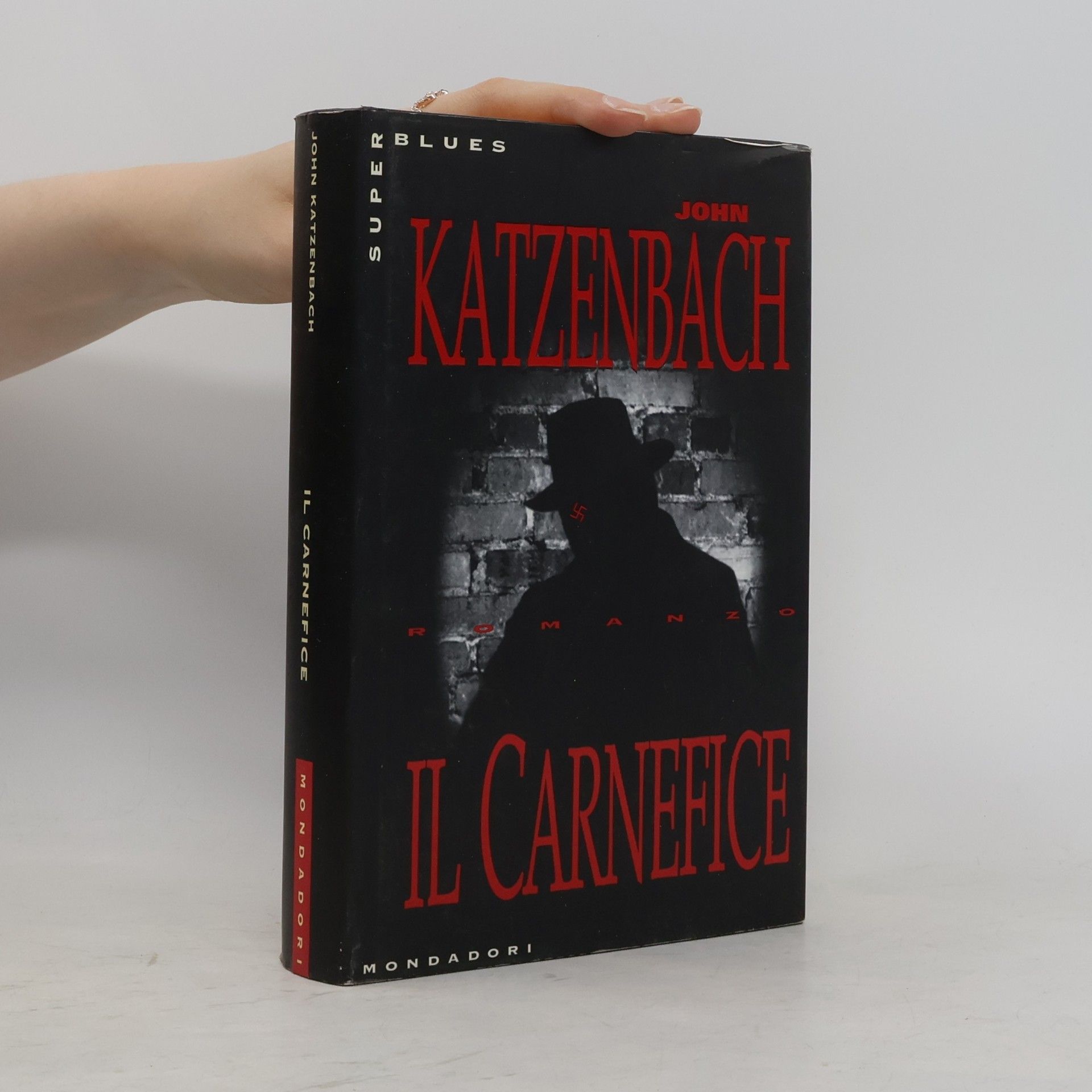 John Katzenbach Super blues thriller: Il carnefice